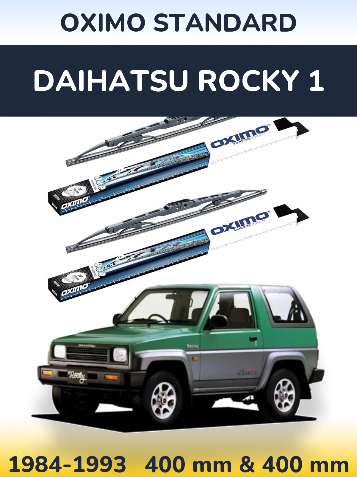 Комплект передніх щіток Oximo Standard 400 & 400 мм для Daihatsu Rocky 1 1984-1993