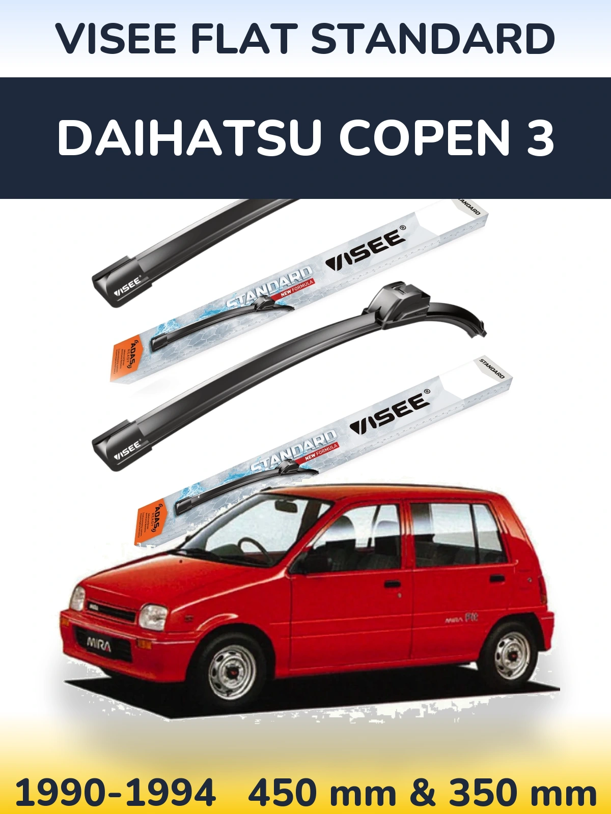 Front wiper blade set VISEE FLAT STANDARD 450 & 350 mm for Daihatsu Copen 3 1990-1994