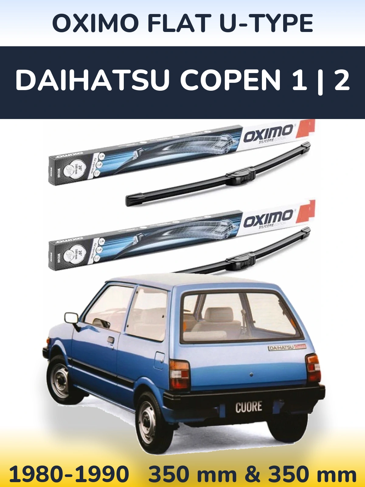 Front wiper blade set Oximo Flat U-type 350 & 350 mm for Daihatsu Copen 1 | 2 1980-1990