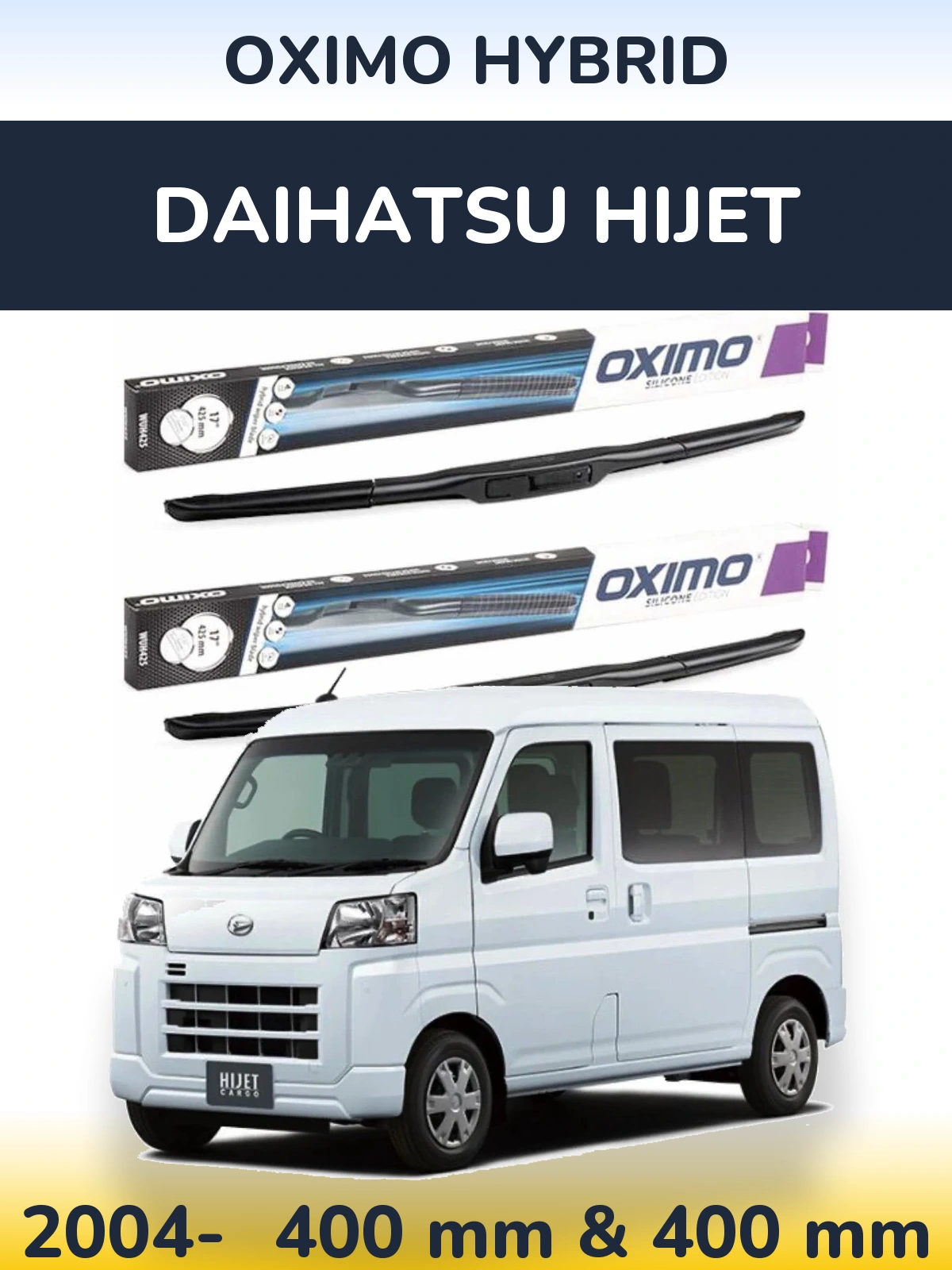 Front wiper blade set Oximo Hybrid 400 & 400 mm for Daihatsu HiJet 2004-2026