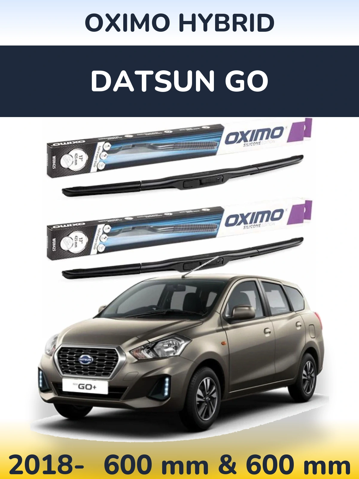 Комплект передніх щіток Oximo Hybrid 600 & 600 мм для Datsun Go 2018-2026