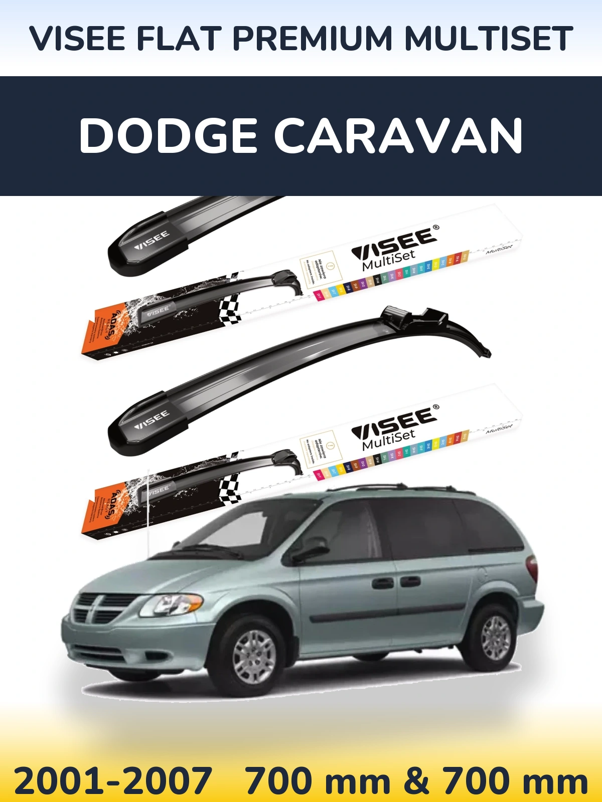 Front wiper blade set VISEE FLAT PREMIUM MultiSet 700 & 700 mm for Dodge Caravan 2001-2007