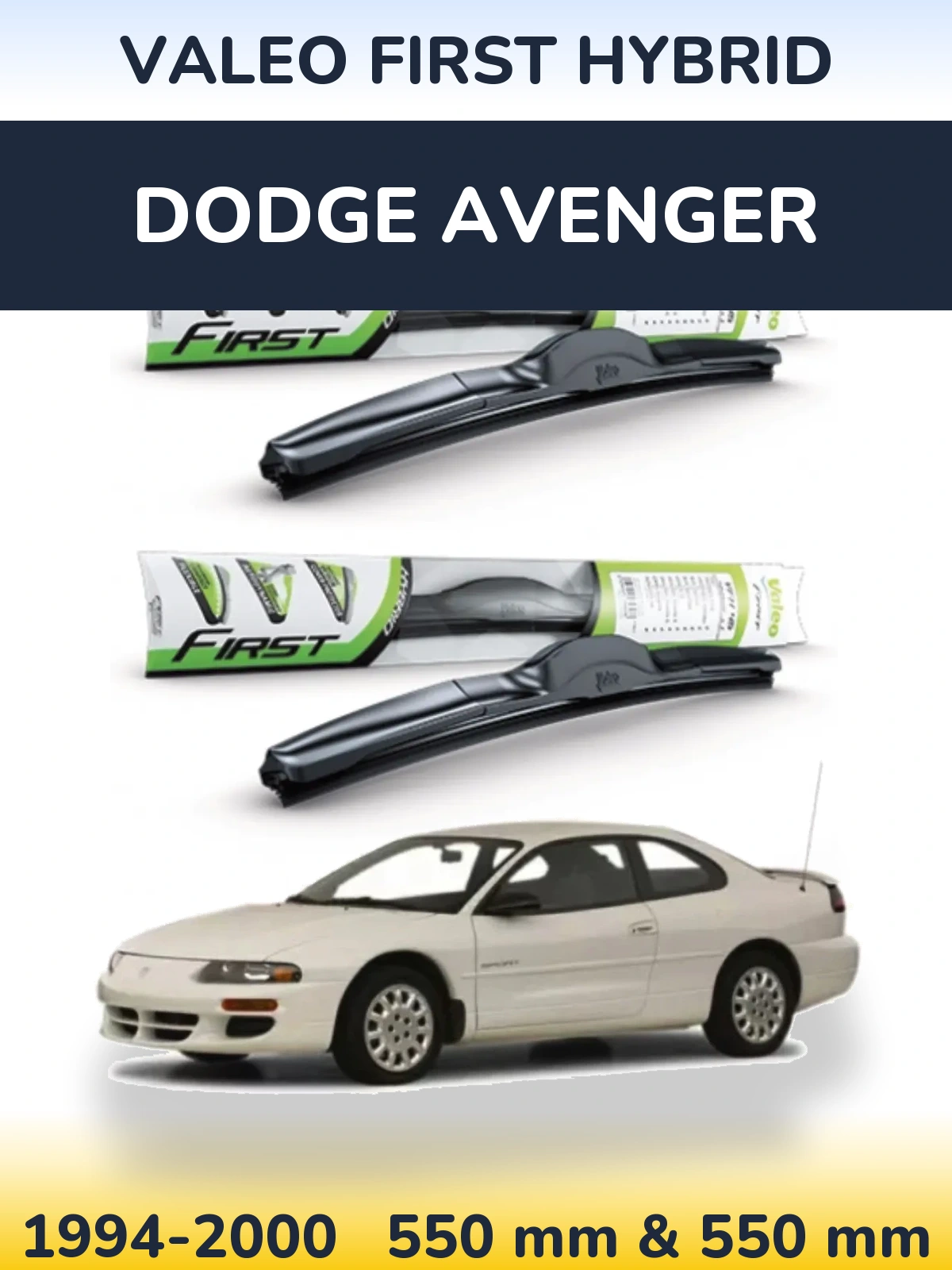 Front wiper blade set Valeo First Hybrid 550 & 550 mm for Dodge Avenger 1994-2000