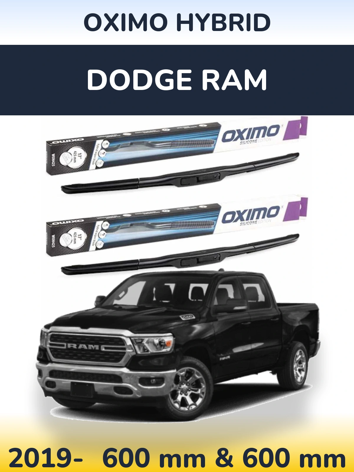 Front wiper blade set Oximo Hybrid 600 & 600 mm for Dodge RAM 2019-2026
