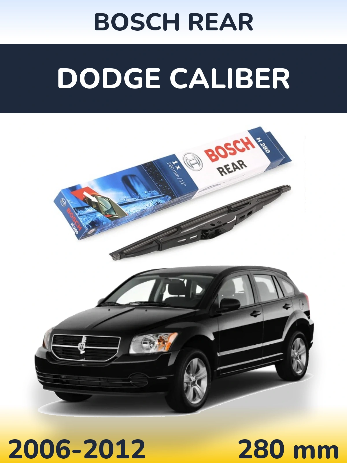 Задня щітка BOSCH Rear 280 мм для Dodge Caliber 2006-2012