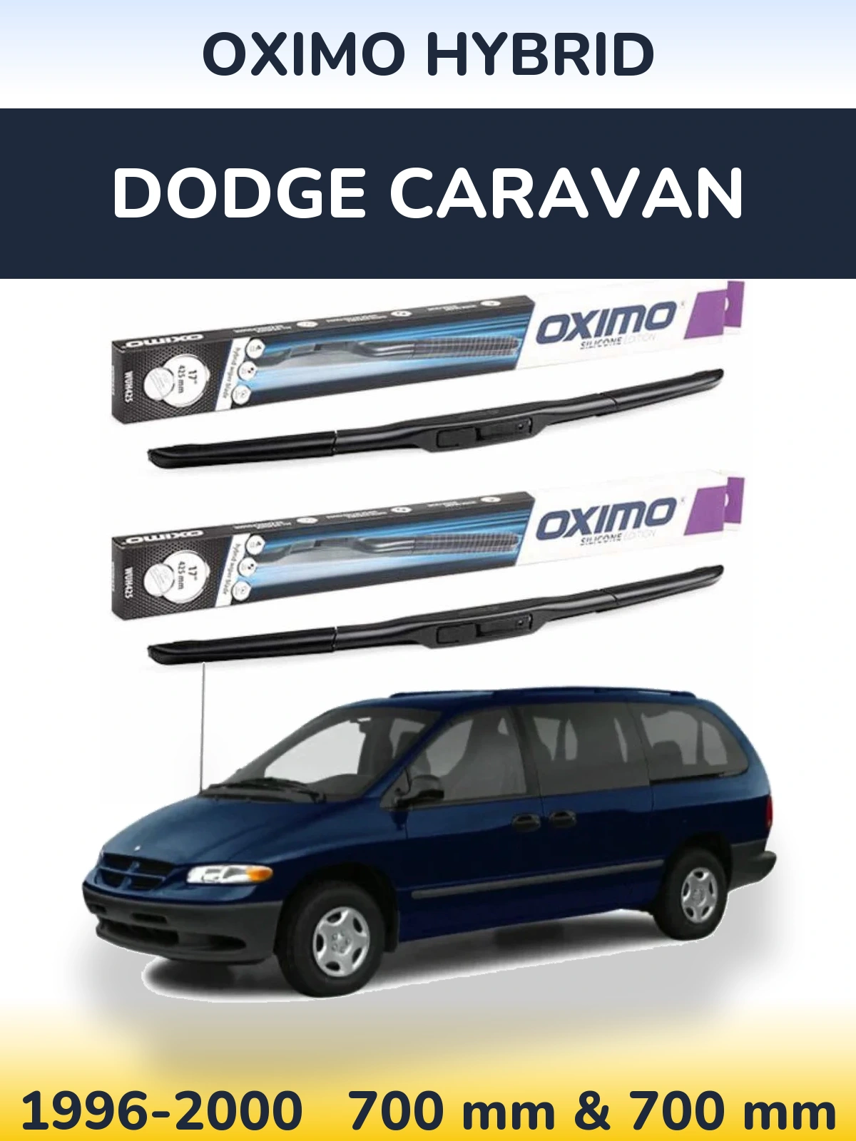 Комплект передних дворников Oximo Hybrid 700 & 700 мм для Dodge Caravan 1996-2000