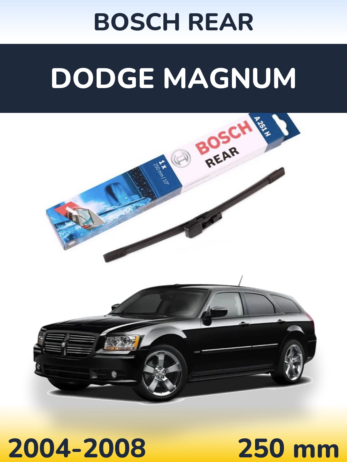 Rear wiper blade BOSCH Rear 250 mm for Dodge Magnum 2004-2008