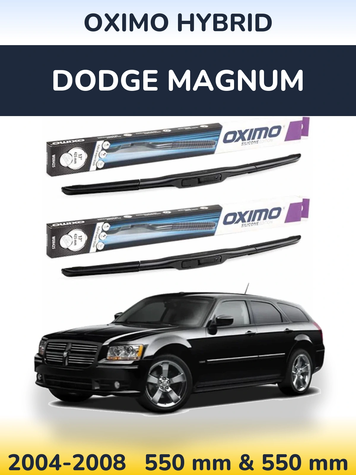 Front wiper blade set Oximo Hybrid 550 & 550 mm for Dodge Magnum 2004-2008