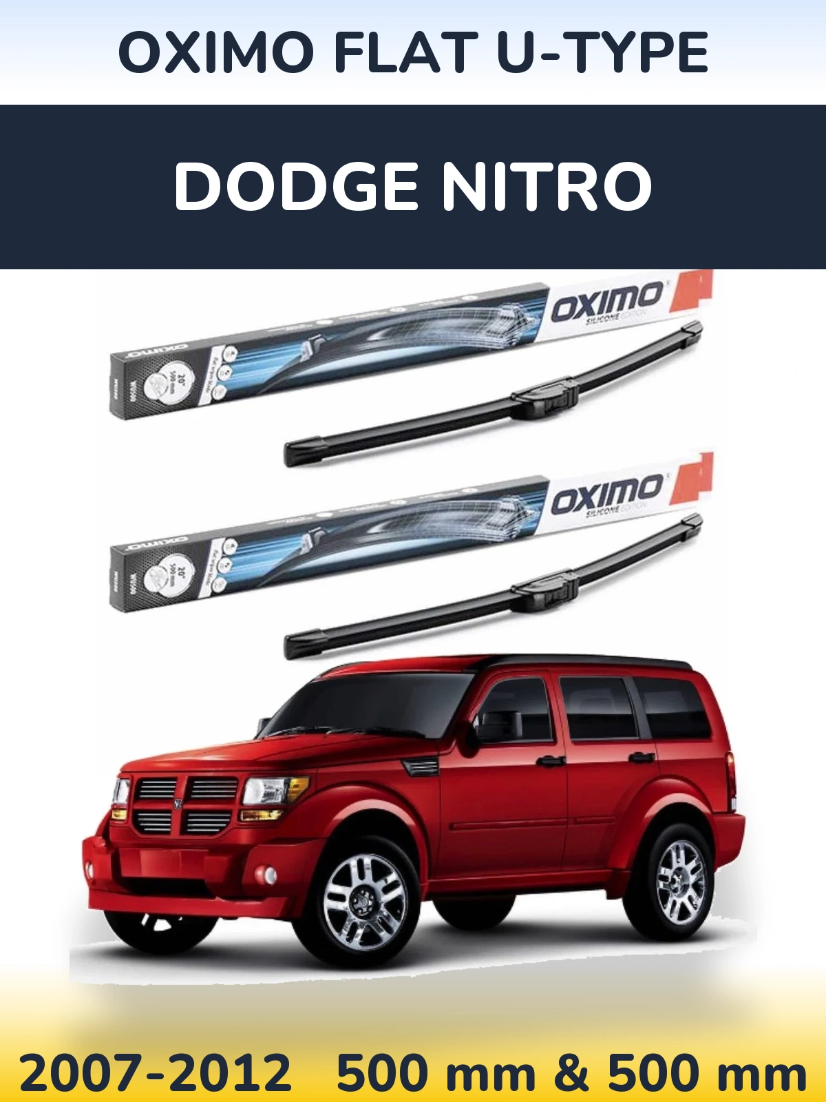 Front wiper blade set Oximo Flat U-type 500 & 500 mm for Dodge Nitro 2007-2012