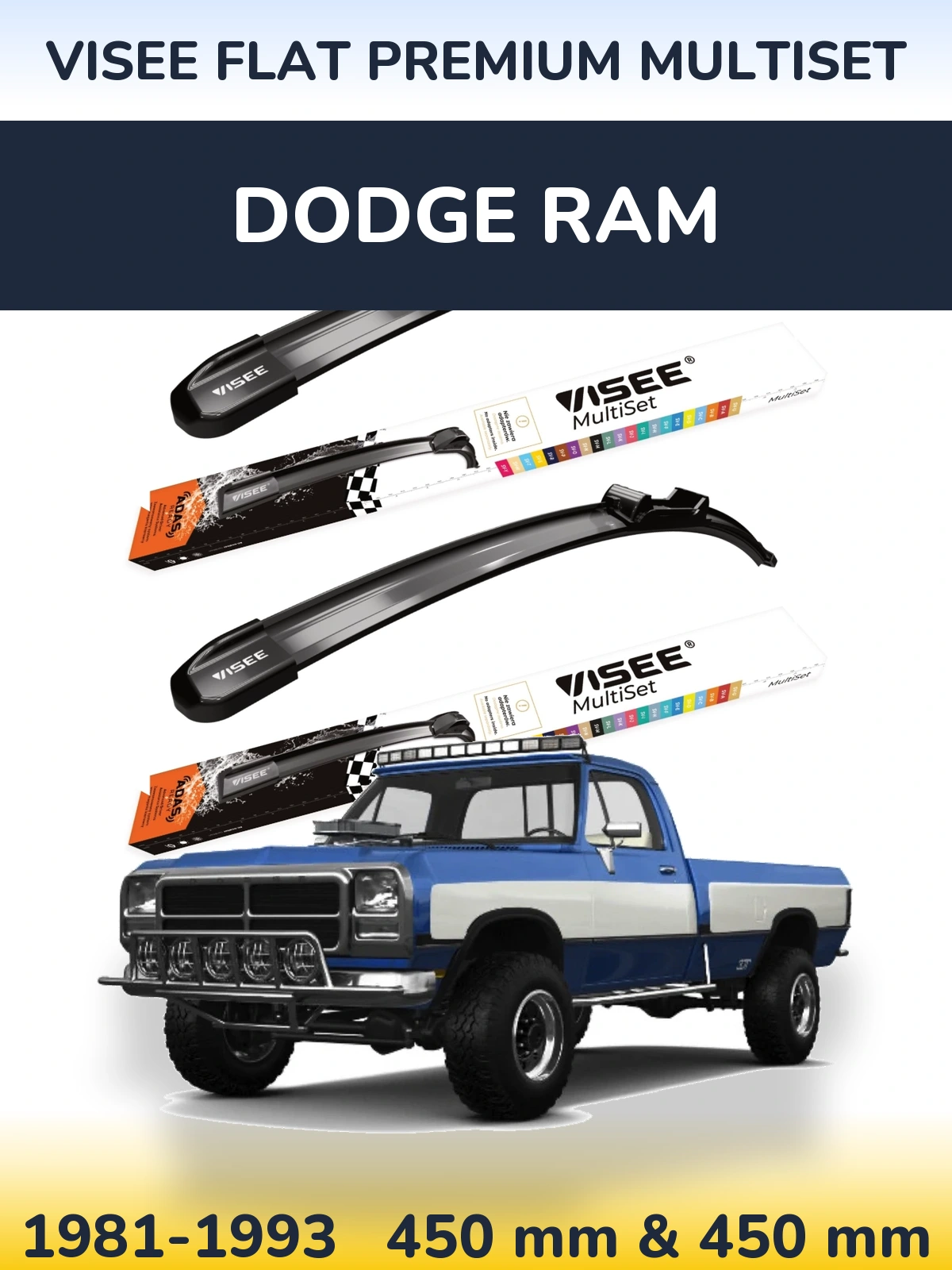 Front wiper blade set VISEE FLAT PREMIUM MultiSet 450 & 450 mm for Dodge RAM 1981-1993
