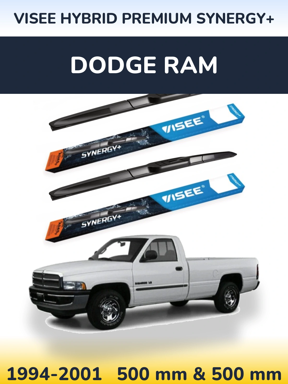 Front wiper blade set VISEE HYBRID PREMIUM SYNERGY+ 500 & 500 mm for Dodge RAM 1994-2001