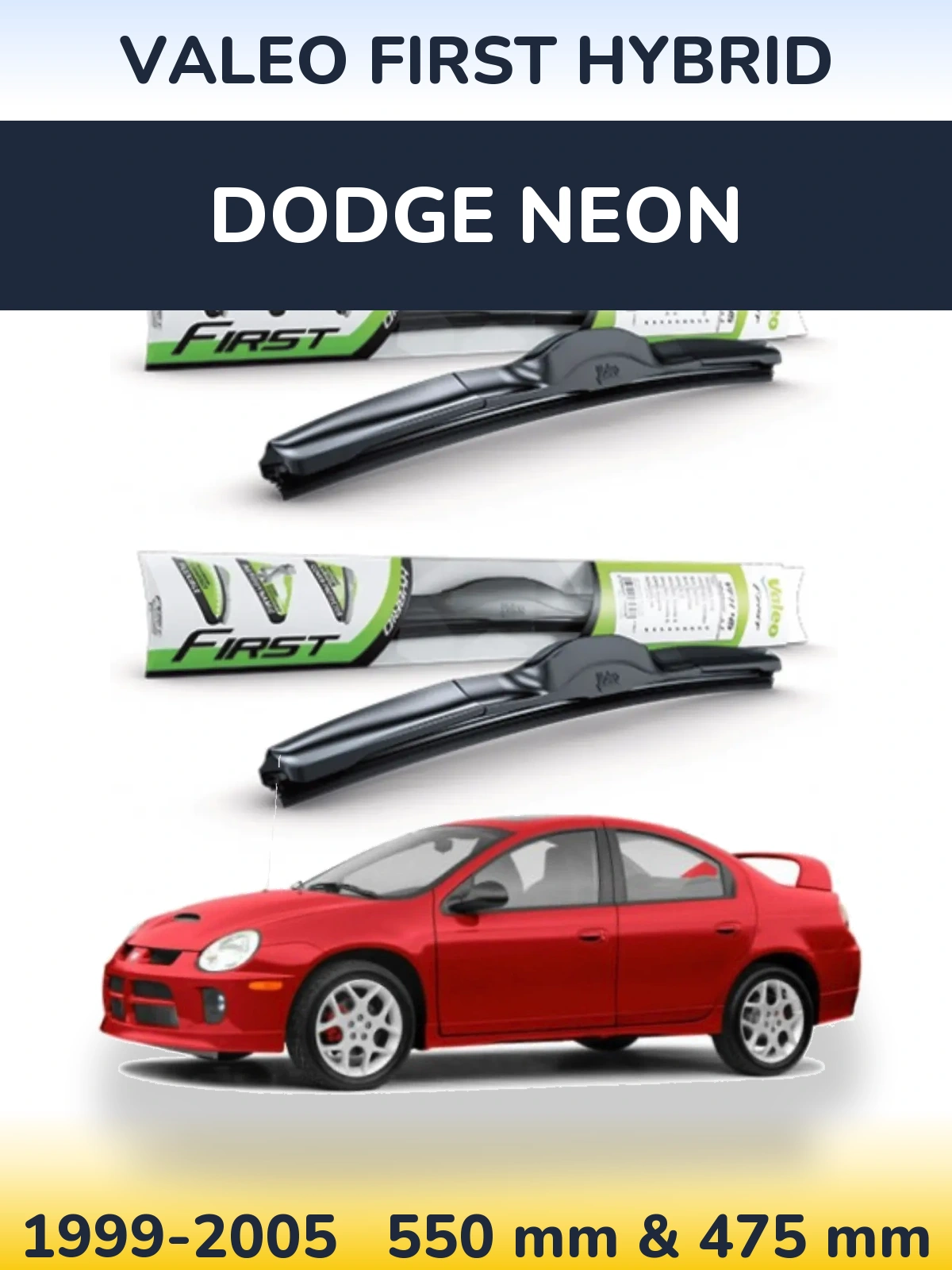 Комплект передніх щіток Valeo First Hybrid 550 & 475 мм для Dodge Neon 1999-2005