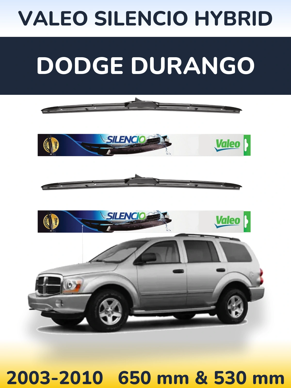 Front wiper blade set Valeo Silencio Hybrid 650 & 530 mm for Dodge Durango 2003-2010