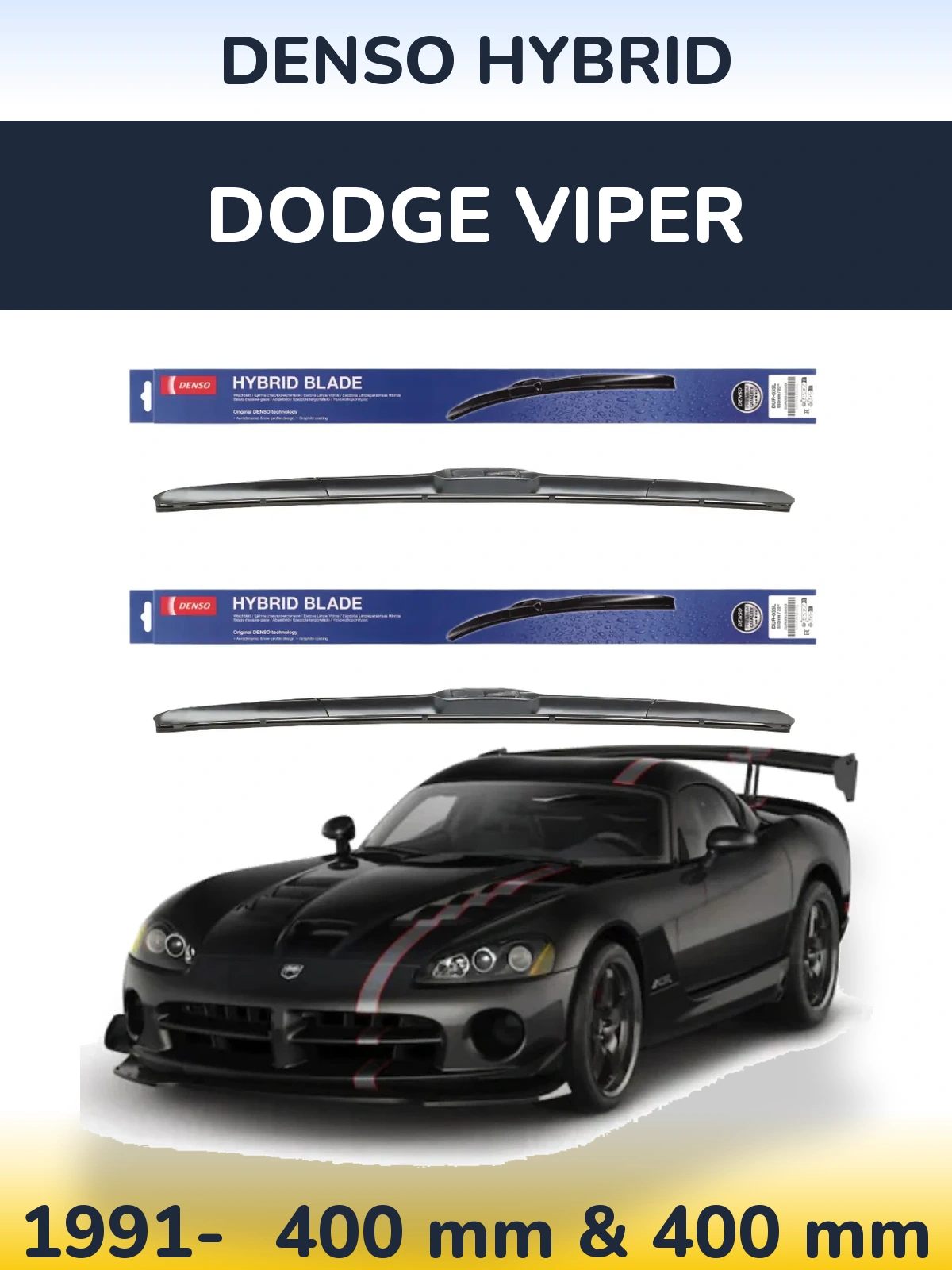 Front wiper blade set Denso Hybrid 400 & 400 mm for Dodge Viper 1991-2026