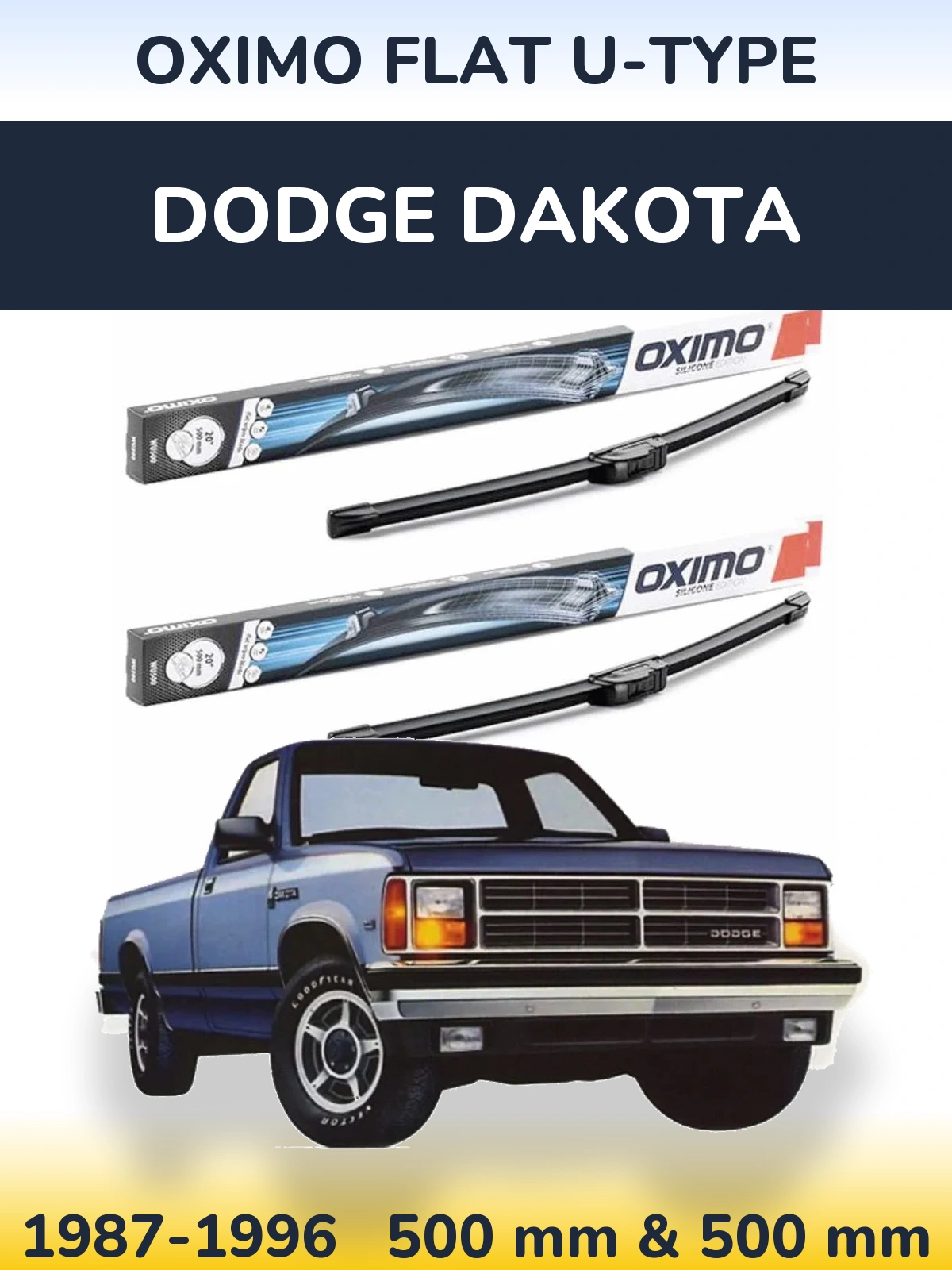Front wiper blade set Oximo Flat U-type 500 & 500 mm for Dodge Dakota 1987-1996