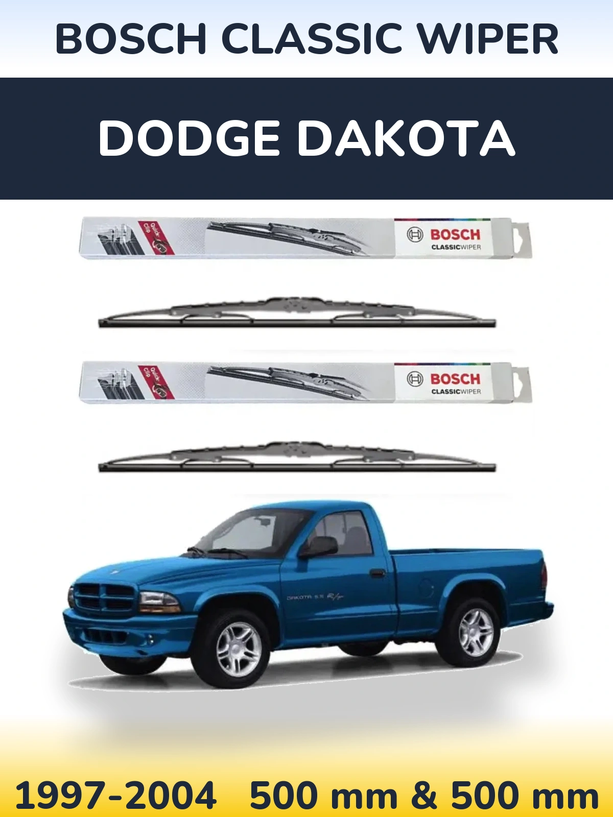 Front wiper blade set BOSCH Classic Wiper 500 & 500 mm for Dodge Dakota 1997-2004