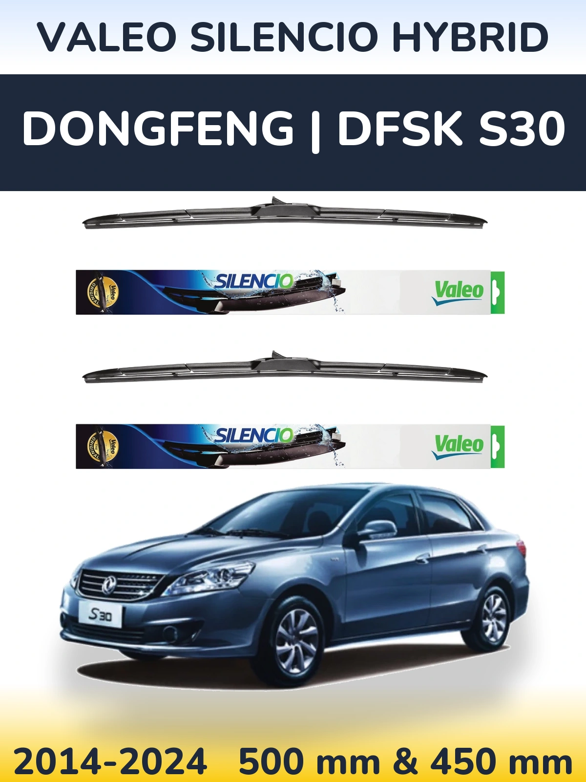 Front wiper blade set Valeo Silencio Hybrid 500 & 450 mm for DongFeng | DFSK S30 2014-2024