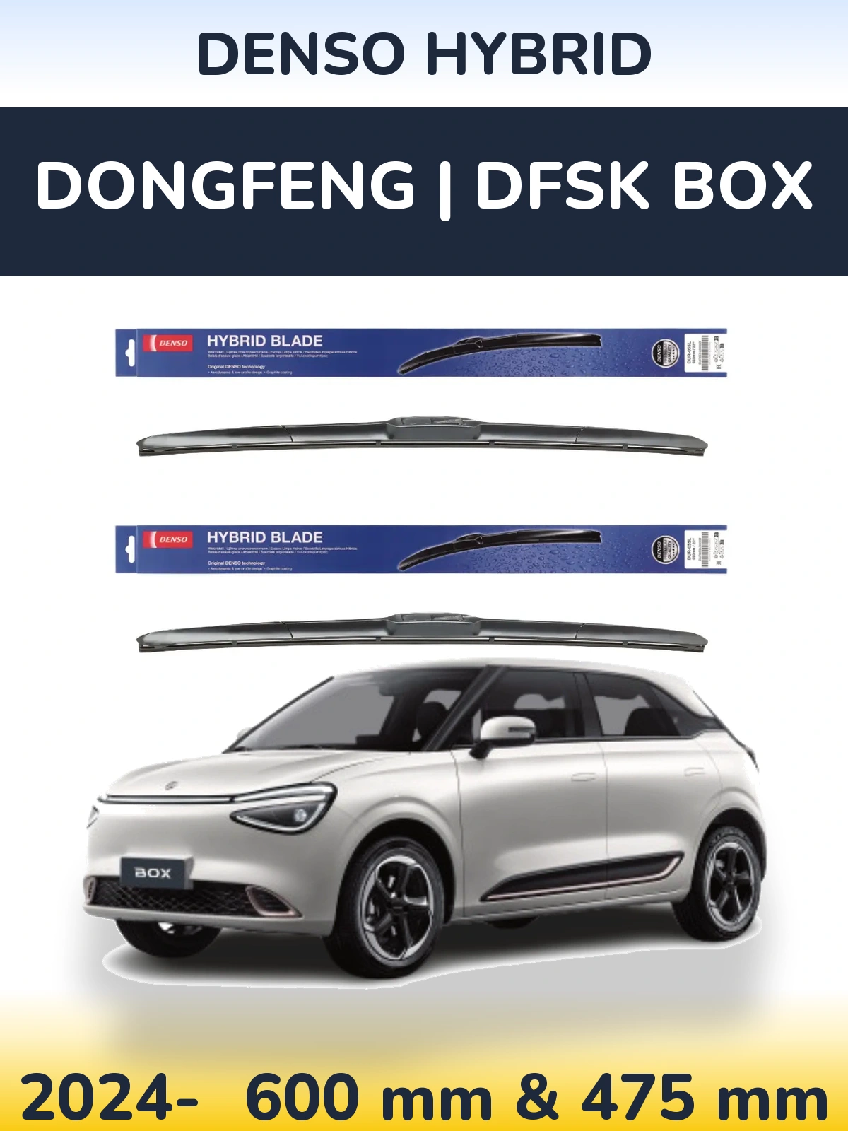 Front wiper blade set Denso Hybrid 600 & 475 mm for DongFeng | DFSK Box 2024-2026