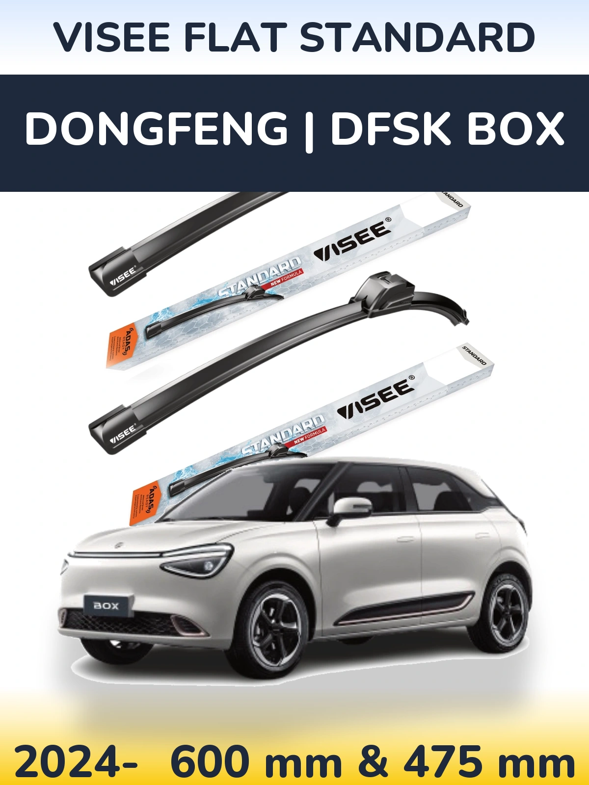 Front wiper blade set VISEE FLAT STANDARD 600 & 475 mm for DongFeng | DFSK Box 2024-2026