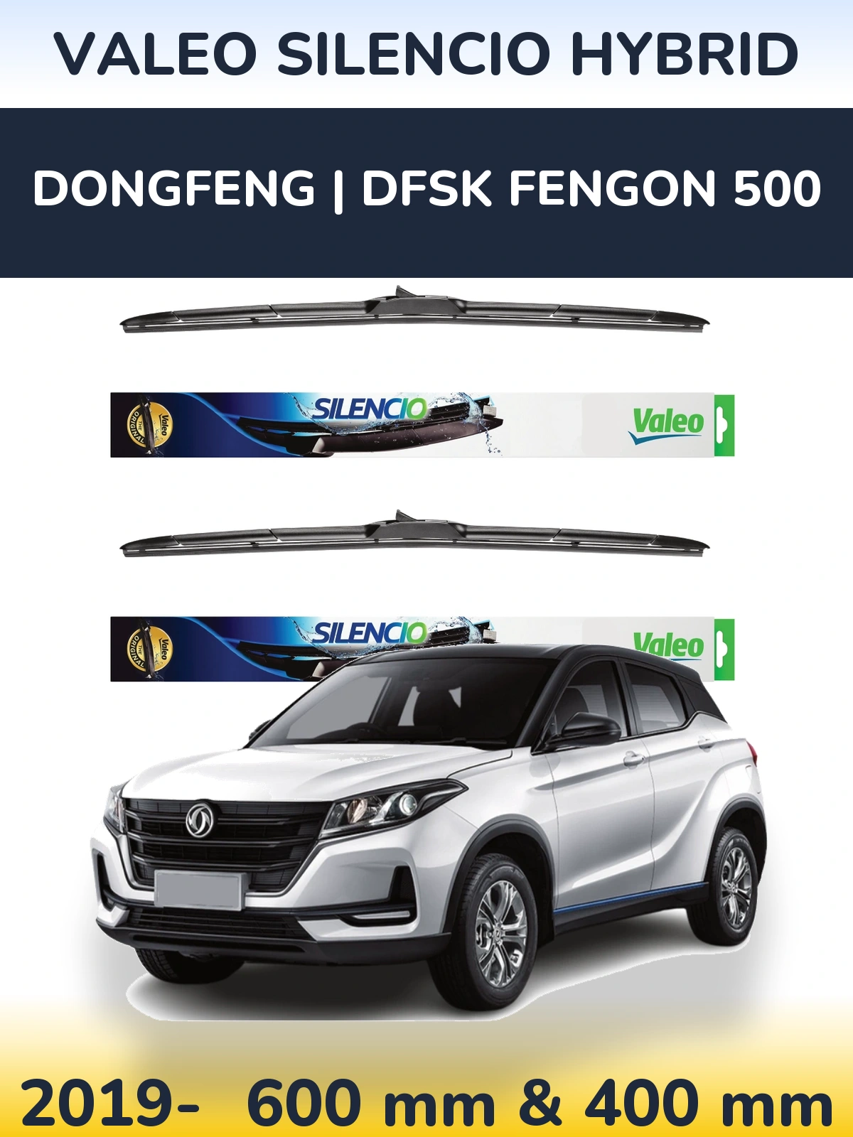 Комплект передніх щіток Valeo Silencio Hybrid 600 & 400 мм для DongFeng | DFSK Fengon 500 2019-2026