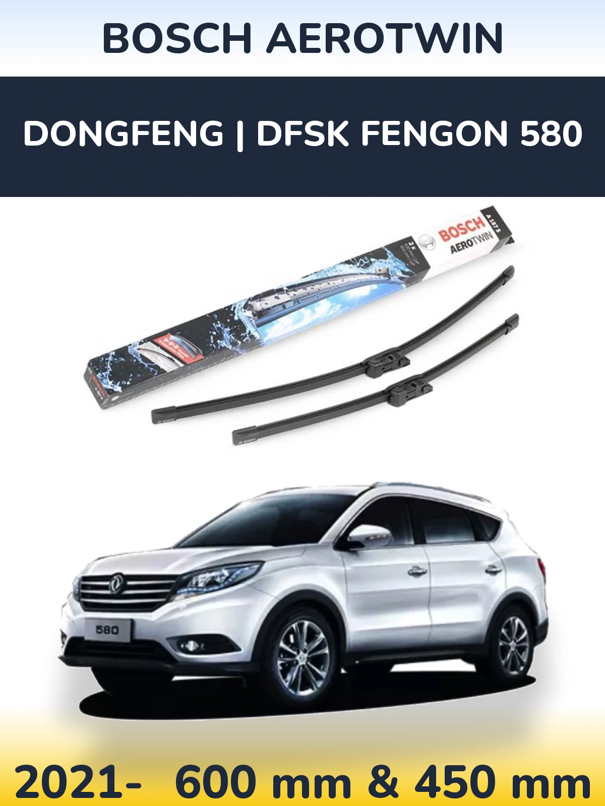 Комплект передних дворников BOSCH AeroTwin 600 & 450 мм для DongFeng | DFSK Fengon 580 2021-2026