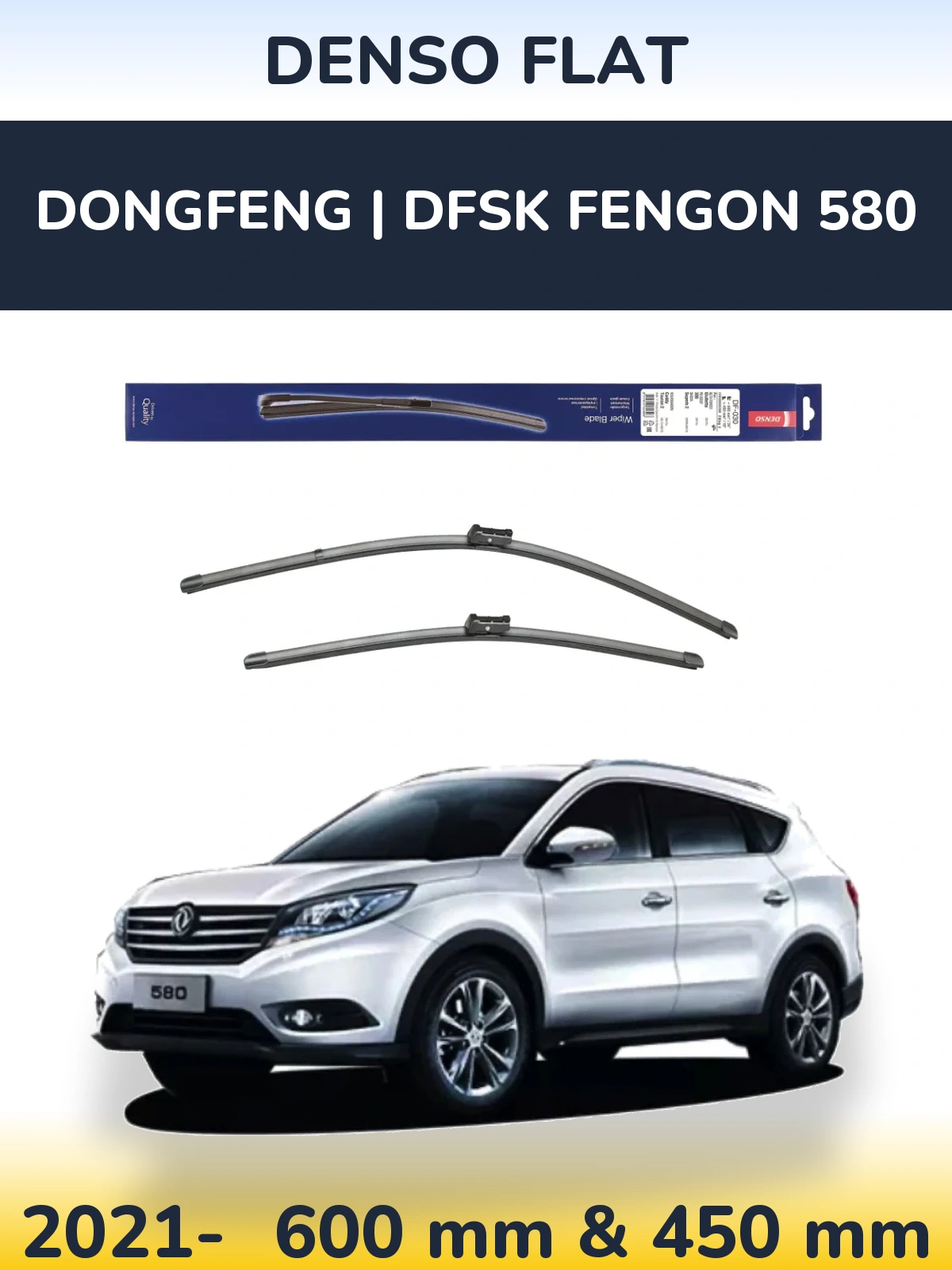 Комплект передних дворников Denso Flat 600 & 450 мм для DongFeng | DFSK Fengon 580 2021-2026