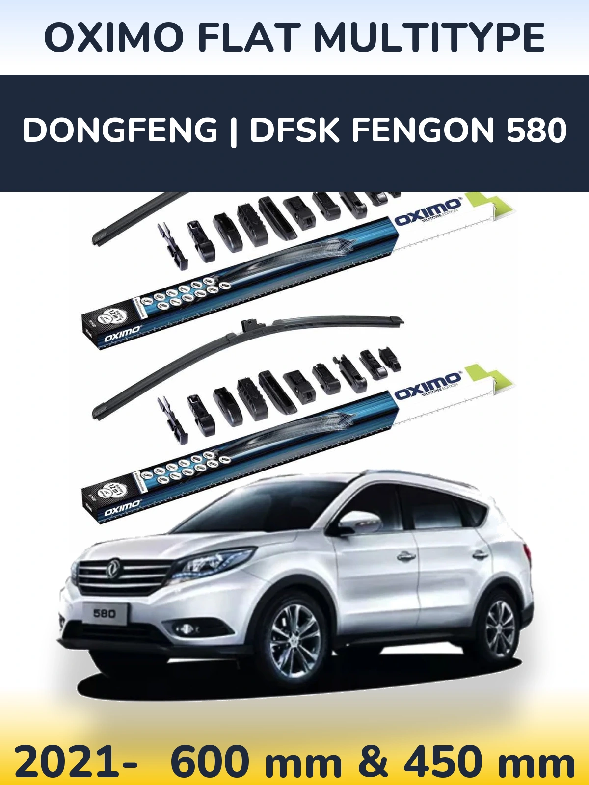 Front wiper blade set Oximo Flat MultiTipse 600 & 450 mm for DongFeng | DFSK Fengon 580 2021-2026