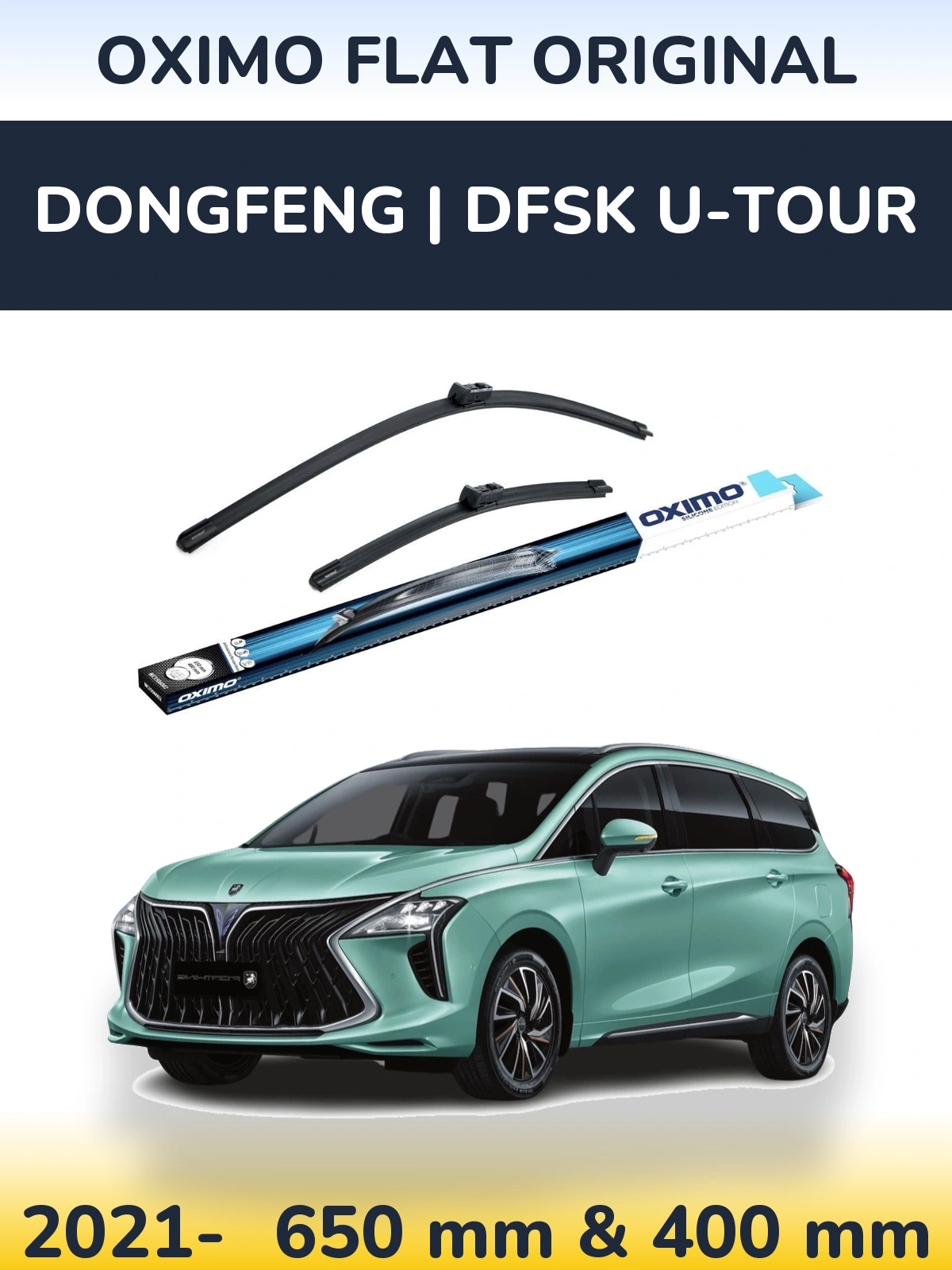 Front wiper blade set Oximo Flat Original 650 & 400 mm for DongFeng | DFSK U-Tour 2021-2026