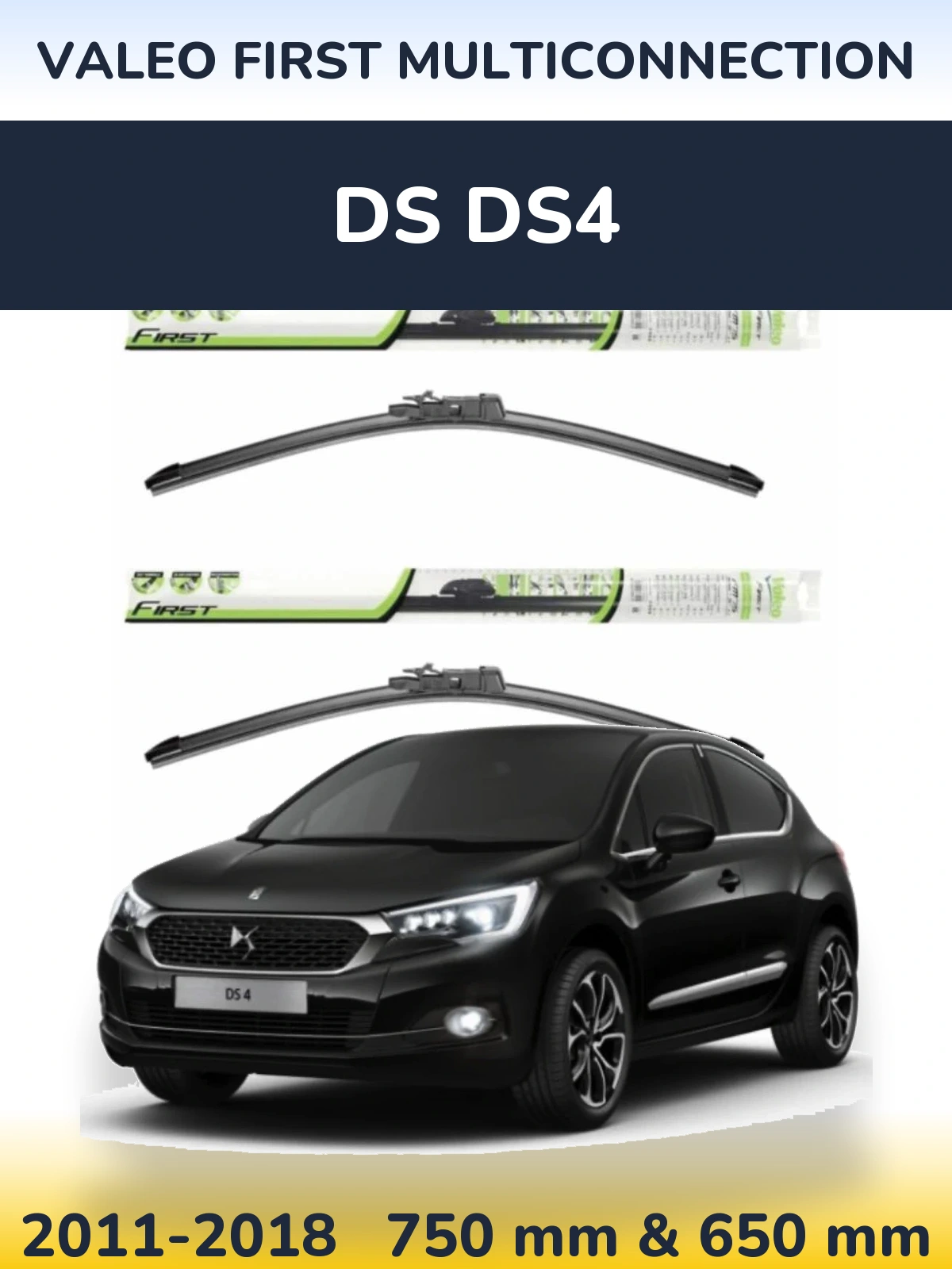 Front wiper blade set Valeo First MultiConnection 750 & 650 mm for DS DS4 2011-2018