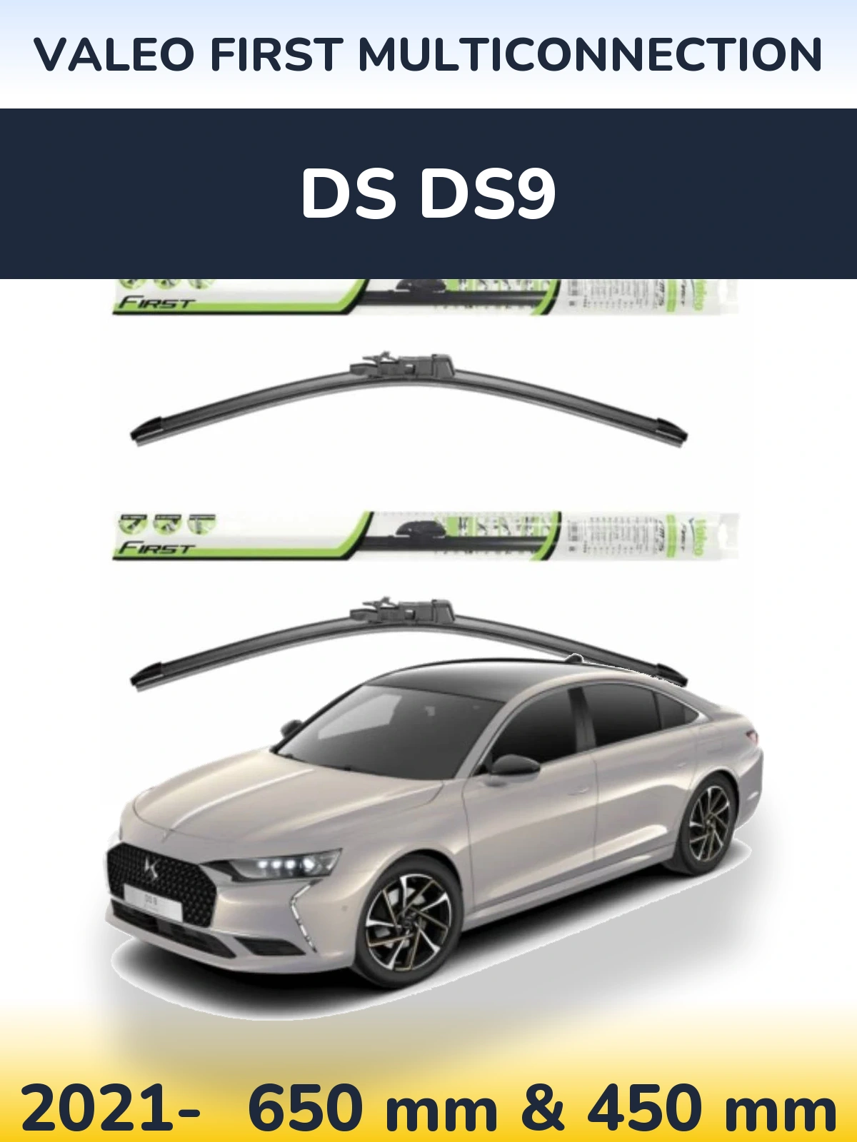 Front wiper blade set Valeo First MultiConnection 650 & 450 mm for DS DS9 2021-2026