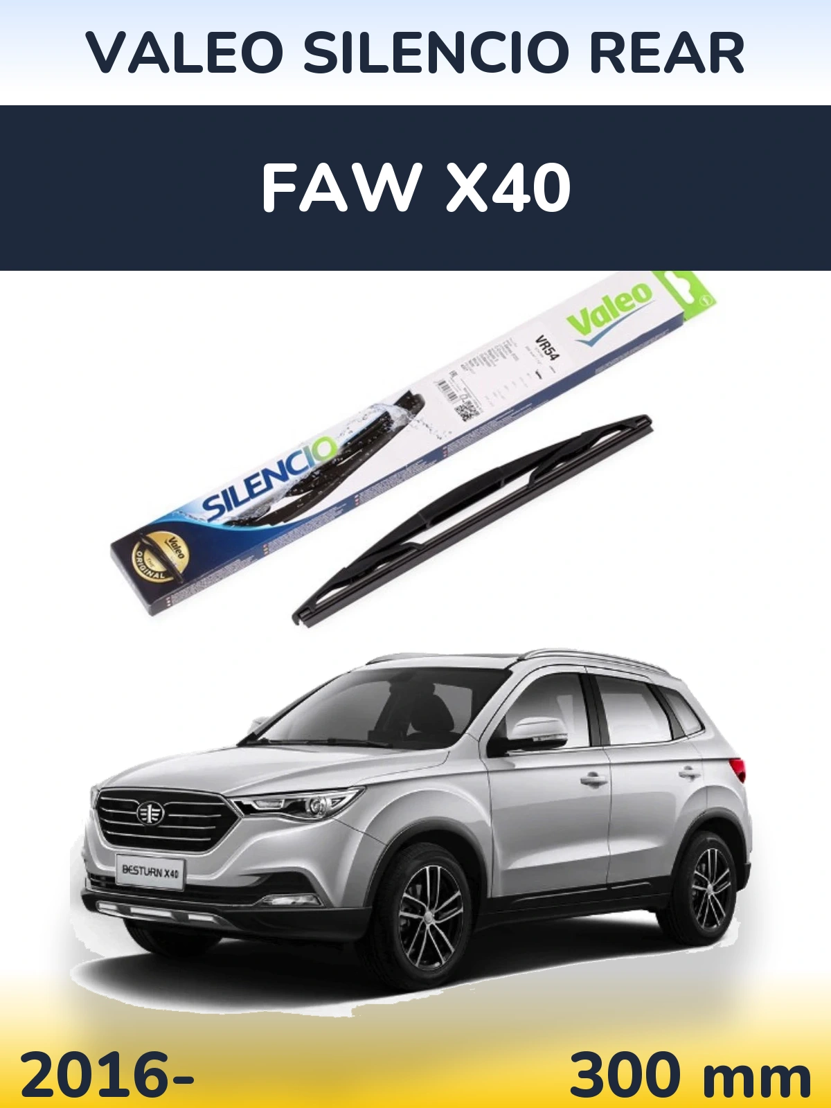 Rear wiper blade Valeo Silencio Rear 300 mm for FAW X40 2016-2026