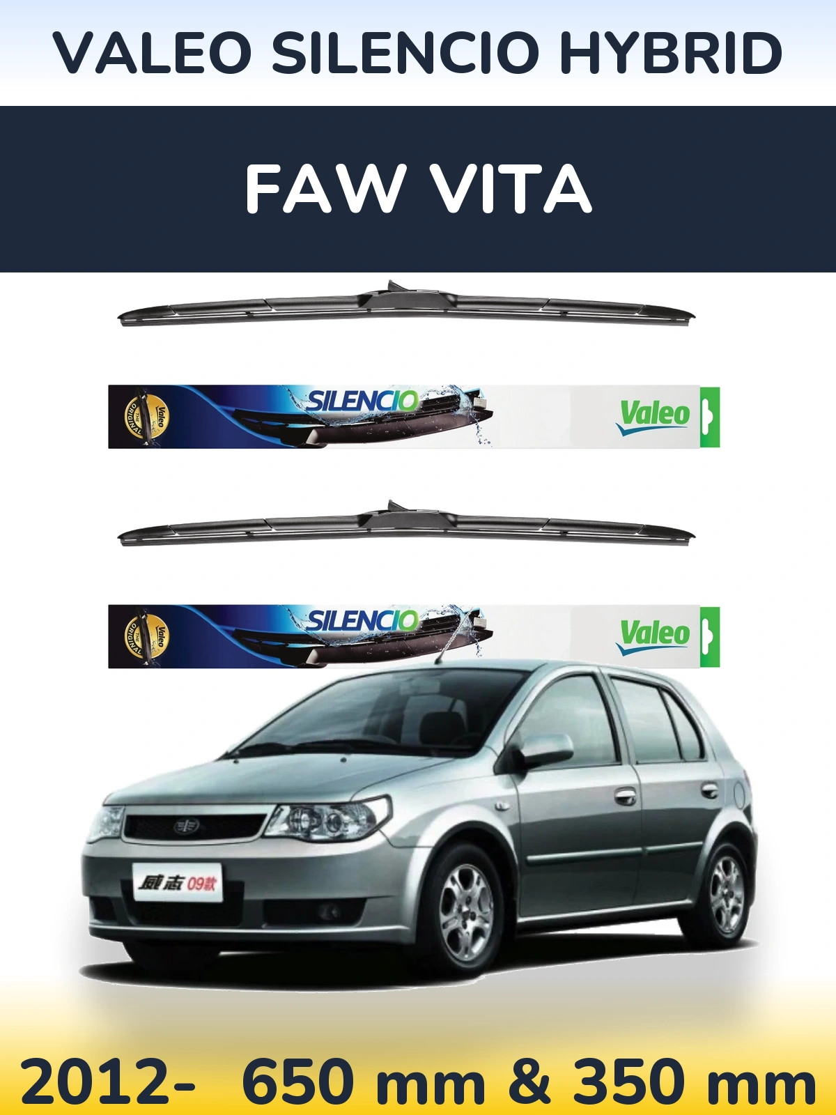 Front wiper blade set Valeo Silencio Hybrid 650 & 350 mm for FAW Vita 2012-2026