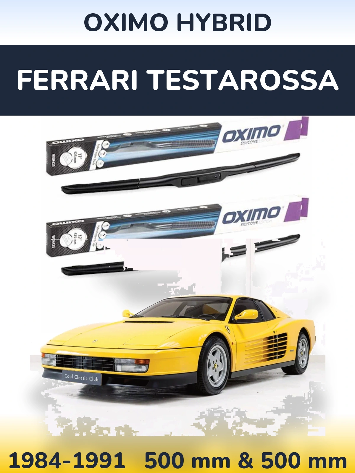 Комплект передних дворников Oximo Hybrid 500 & 500 мм для Ferrari Testarossa 1984-1991