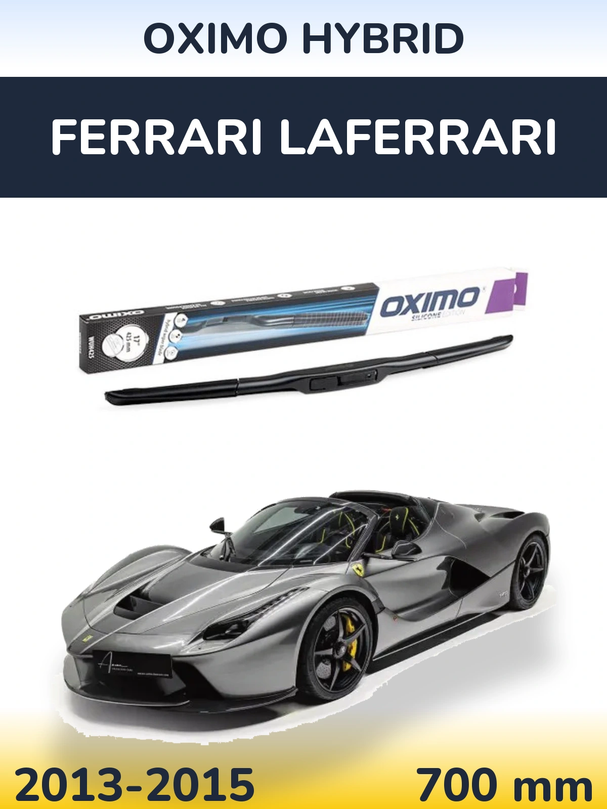 Front wiper blade Oximo Hybrid 700 mm for Ferrari LaFerrari 2013-2015
