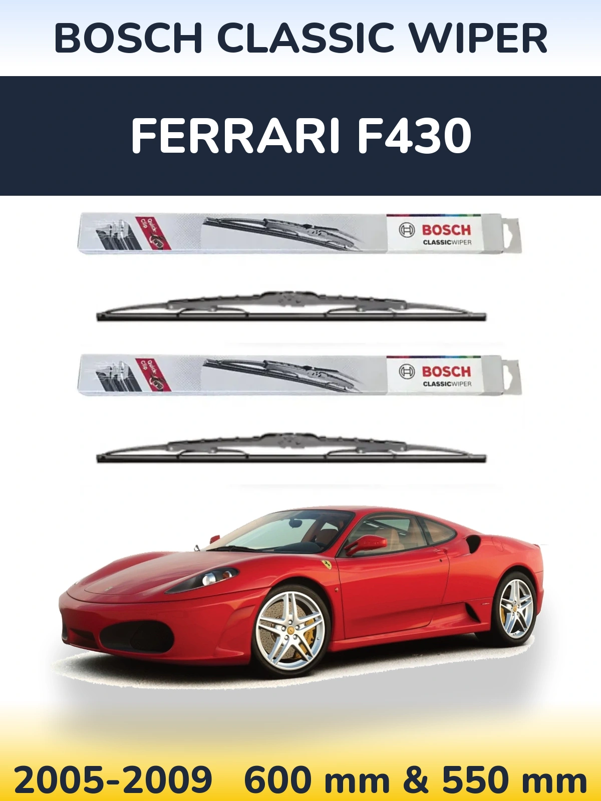 Front wiper blade set BOSCH Classic Wiper 600 & 550 mm for Ferrari F430 2005-2009