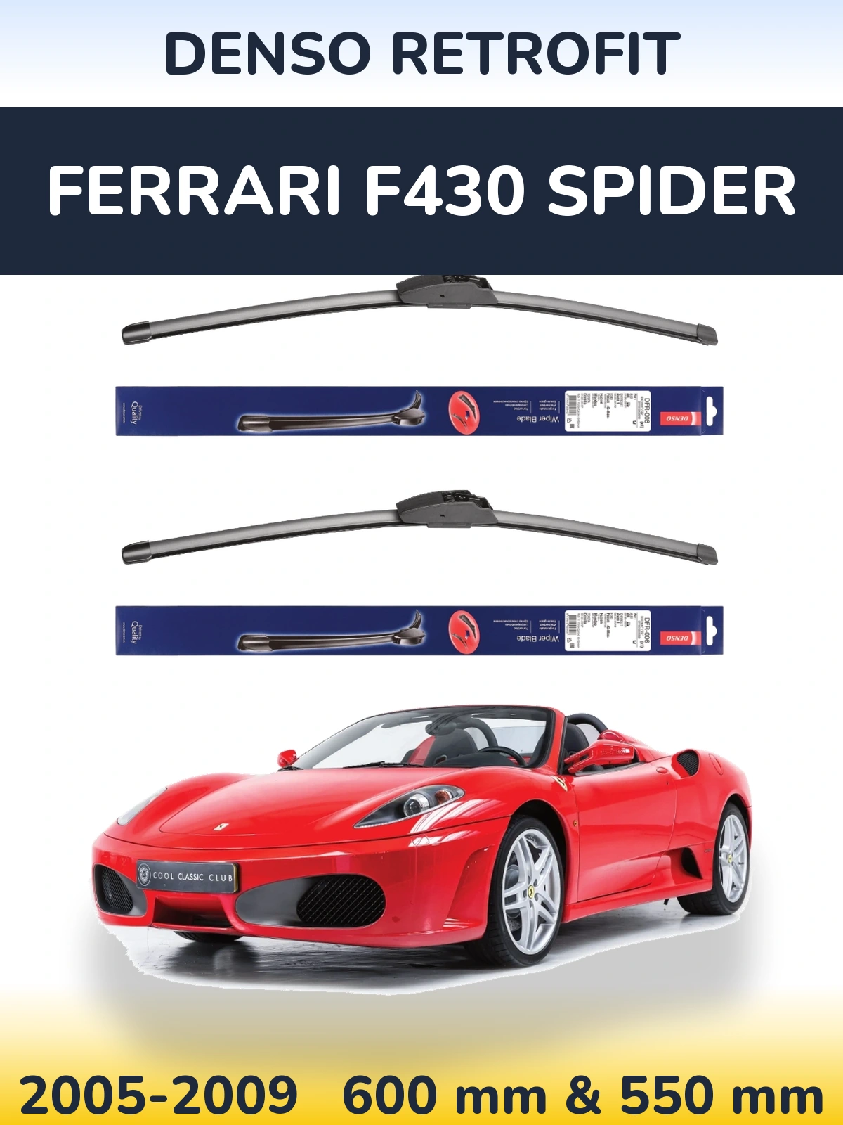 Front wiper blade set Denso Retrofit 600 & 550 mm for Ferrari F430 Spider 2005-2009