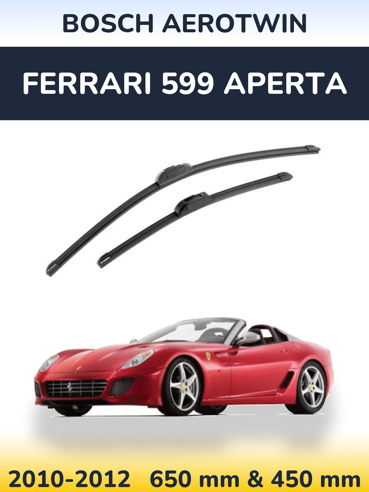 Комплект передніх щіток BOSCH AeroTwin 650 & 450 мм для Ferrari 599 Aperta 2010-2012