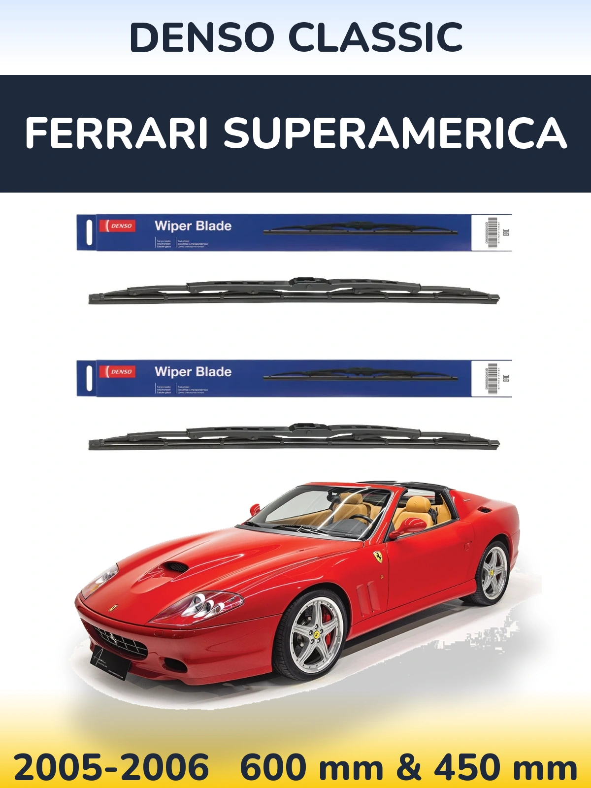 Front wiper blade set Denso Classic 600 & 450 mm for Ferrari Superamerica 2005-2006