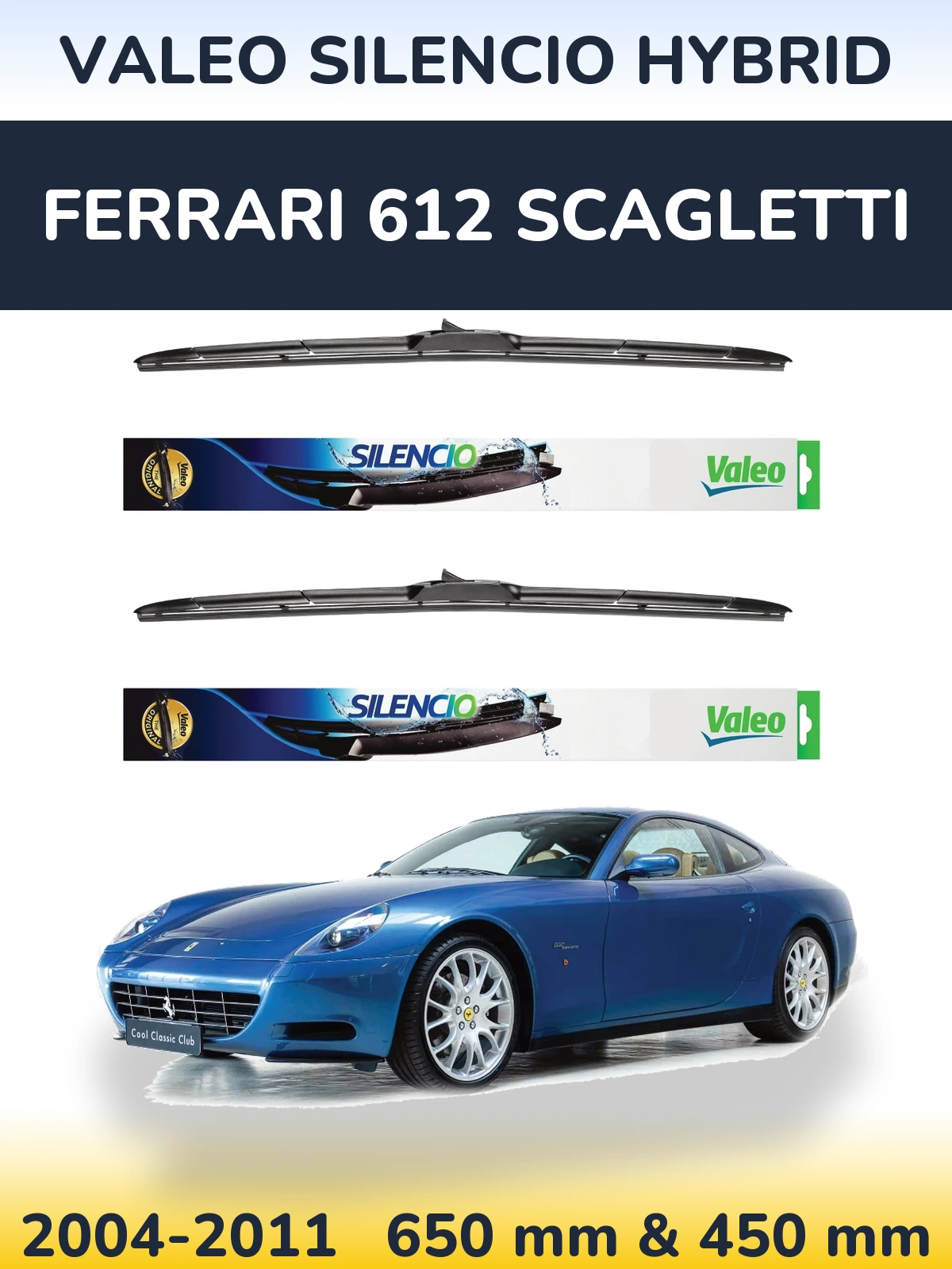 Front wiper blade set Valeo Silencio Hybrid 650 & 450 mm for Ferrari 612 Scagletti 2004-2011