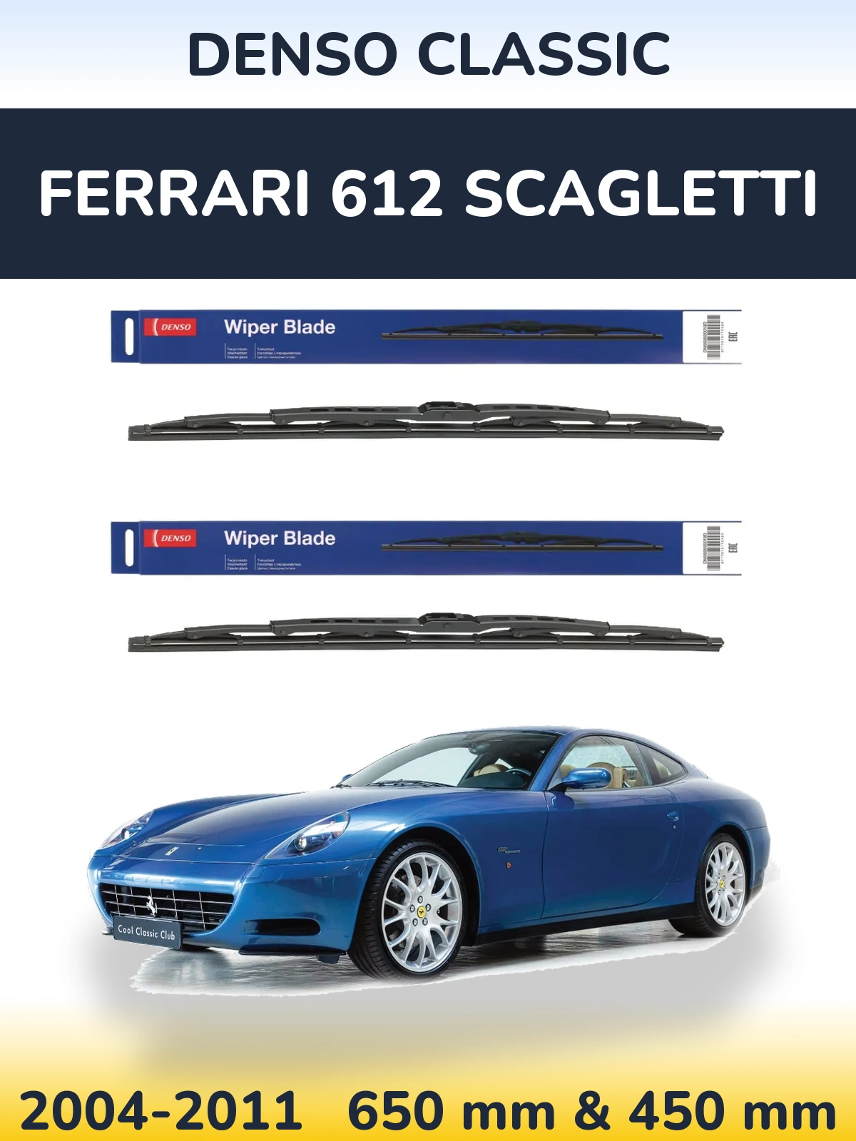 Комплект передніх щіток Denso Classic 650 & 450 мм для Ferrari 612 Scagletti 2004-2011