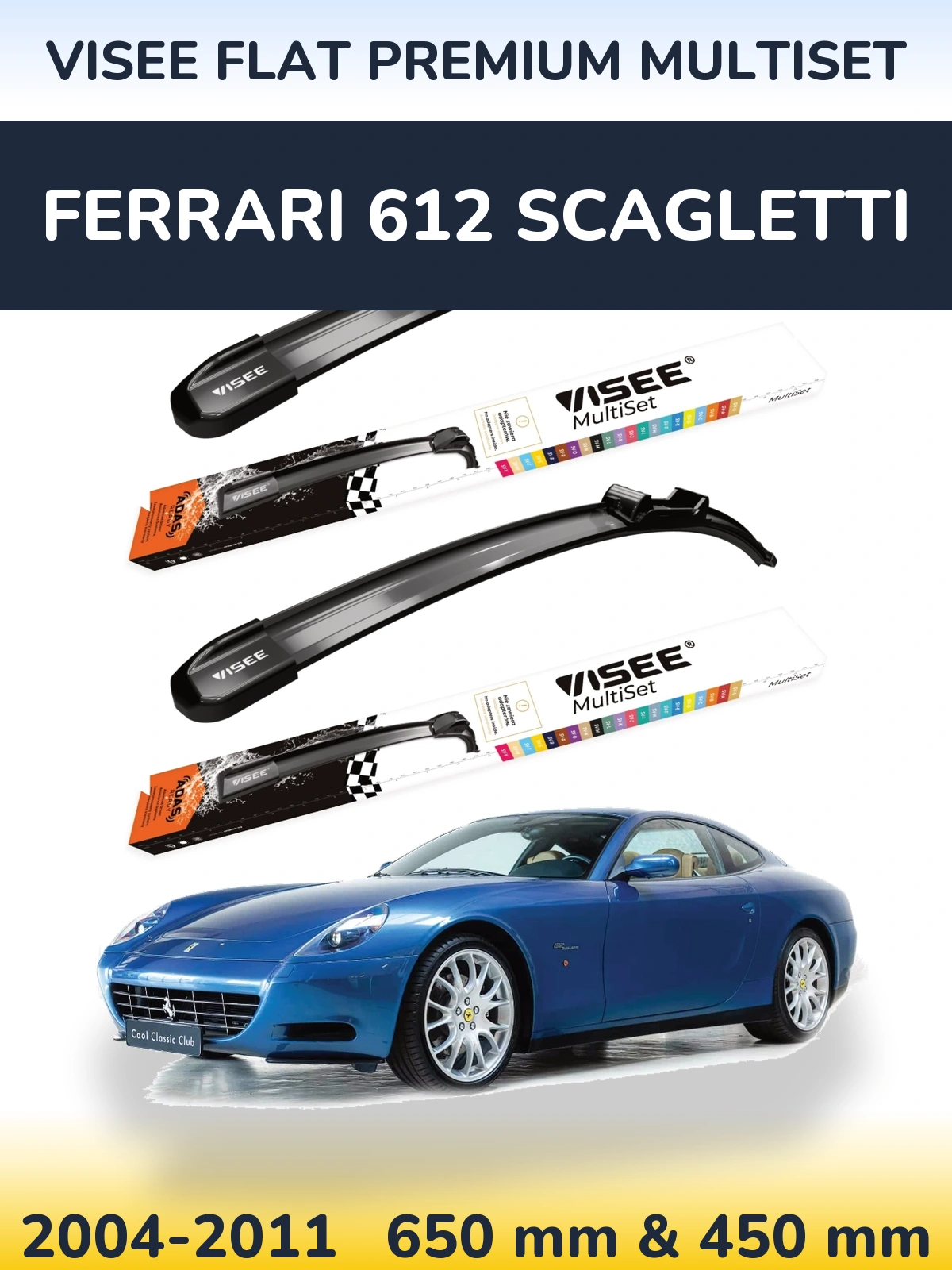 Front wiper blade set VISEE FLAT PREMIUM MultiSet 650 & 450 mm for Ferrari 612 Scagletti 2004-2011