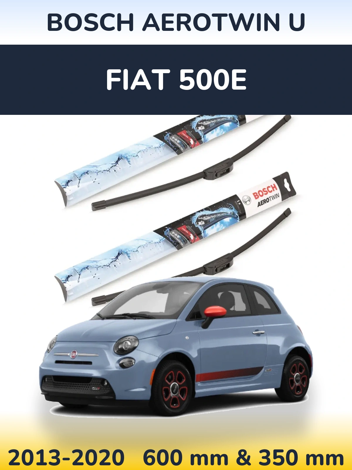 Front wiper blade set BOSCH AeroTwin U 600 & 350 mm for Fiat 500e 2013-2020