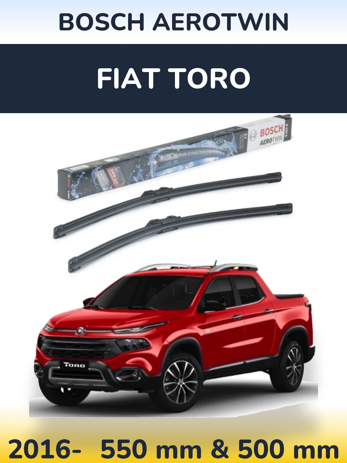 Front wiper blade set BOSCH AeroTwin 550 & 500 mm for Fiat Toro 2016-2026