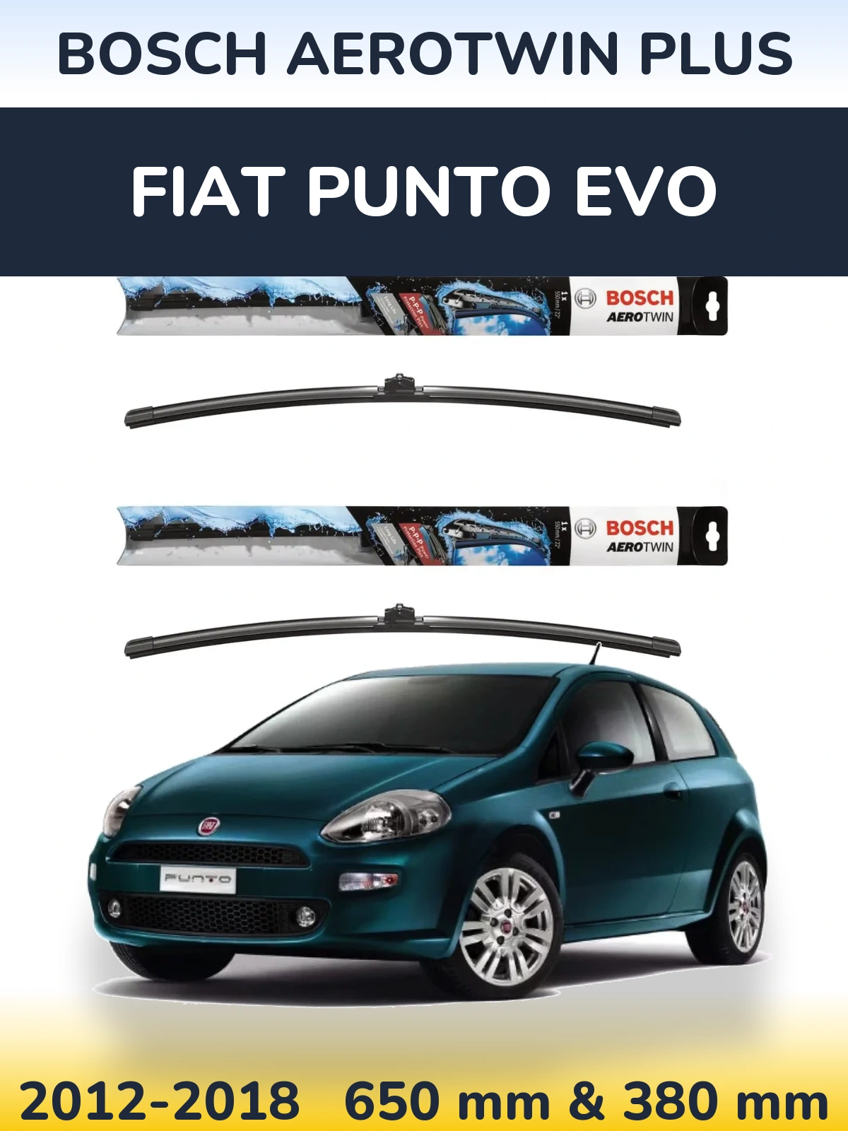 Front wiper blade set BOSCH AeroTwin Plus 650 & 380 mm for Fiat Punto Evo 2012-2018