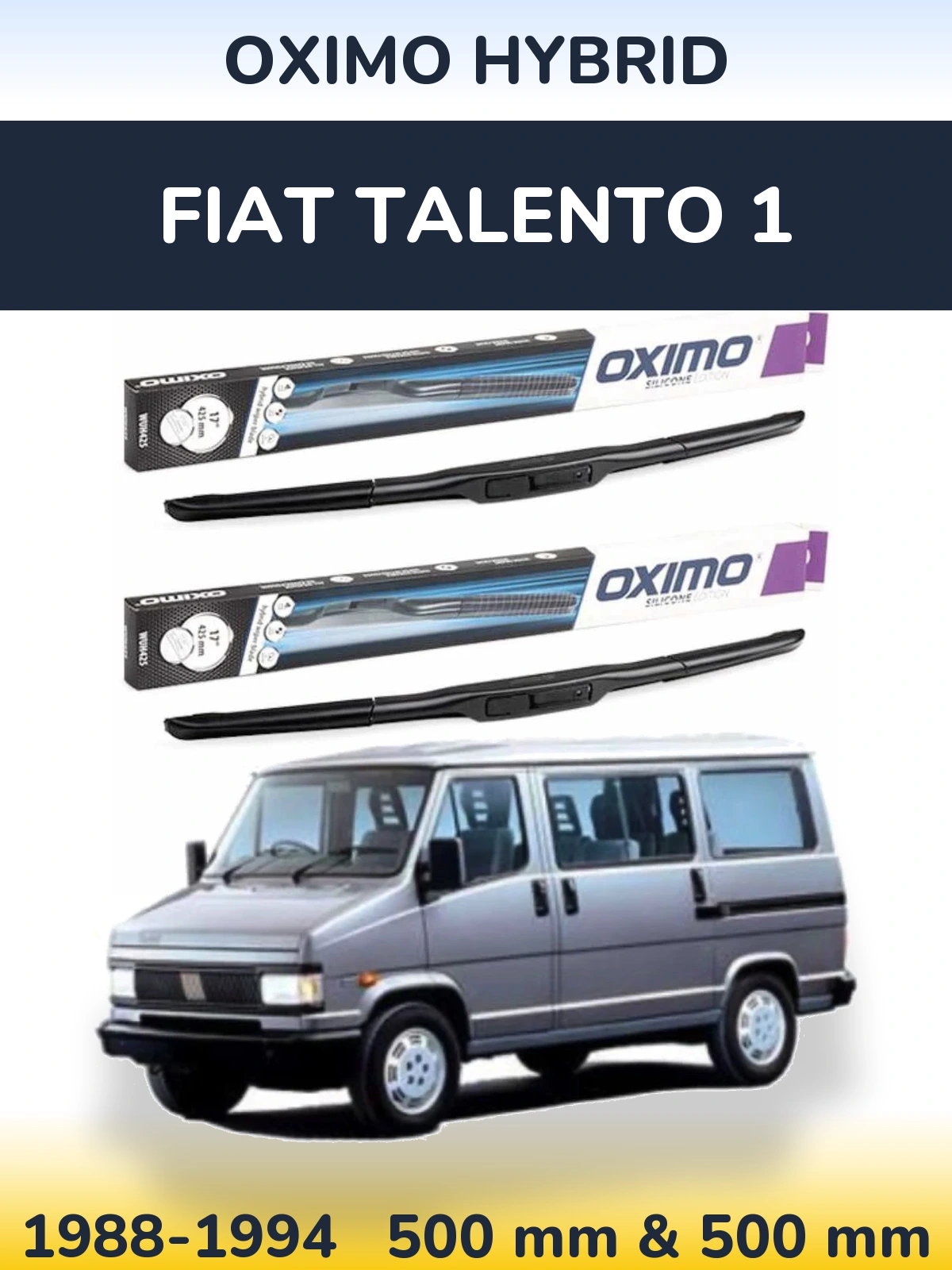 Front wiper blade set Oximo Hybrid 500 & 500 mm for Fiat Talento 1 1988-1994