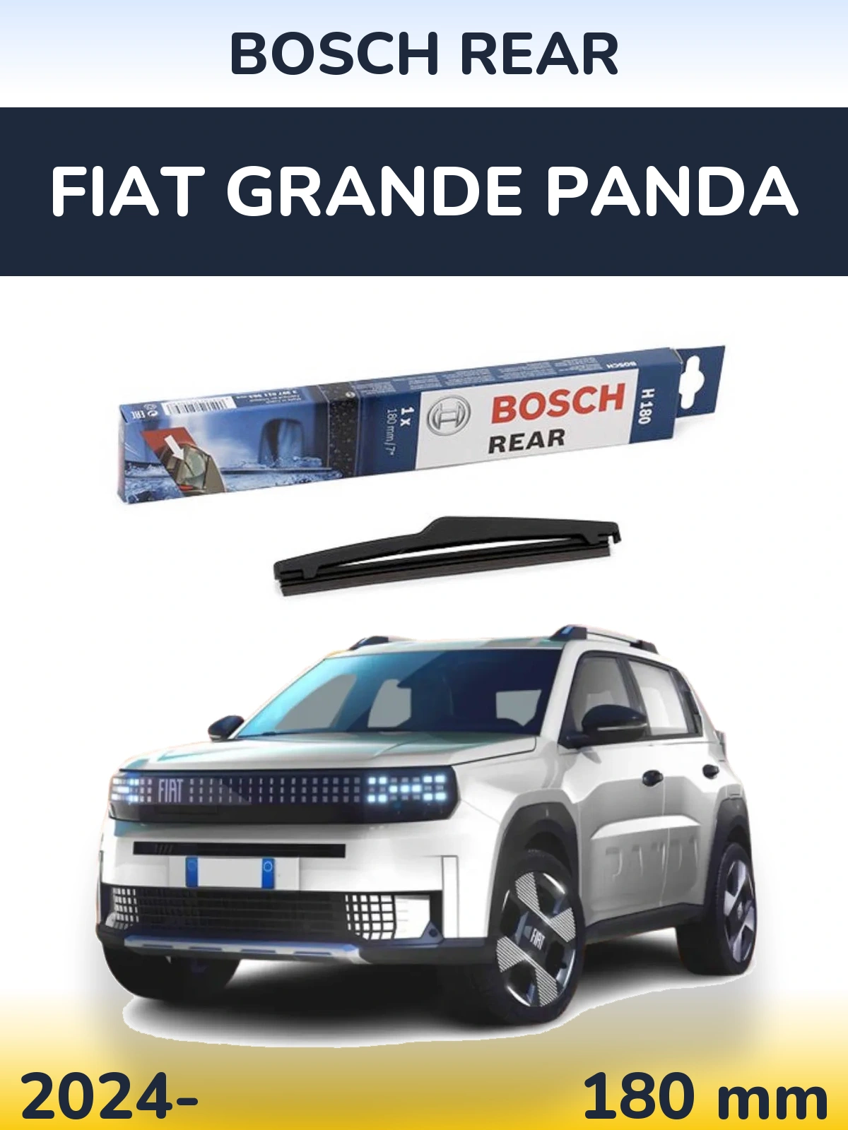 Rear wiper blade BOSCH Rear 180 mm for Fiat Grande Panda 2024-2026