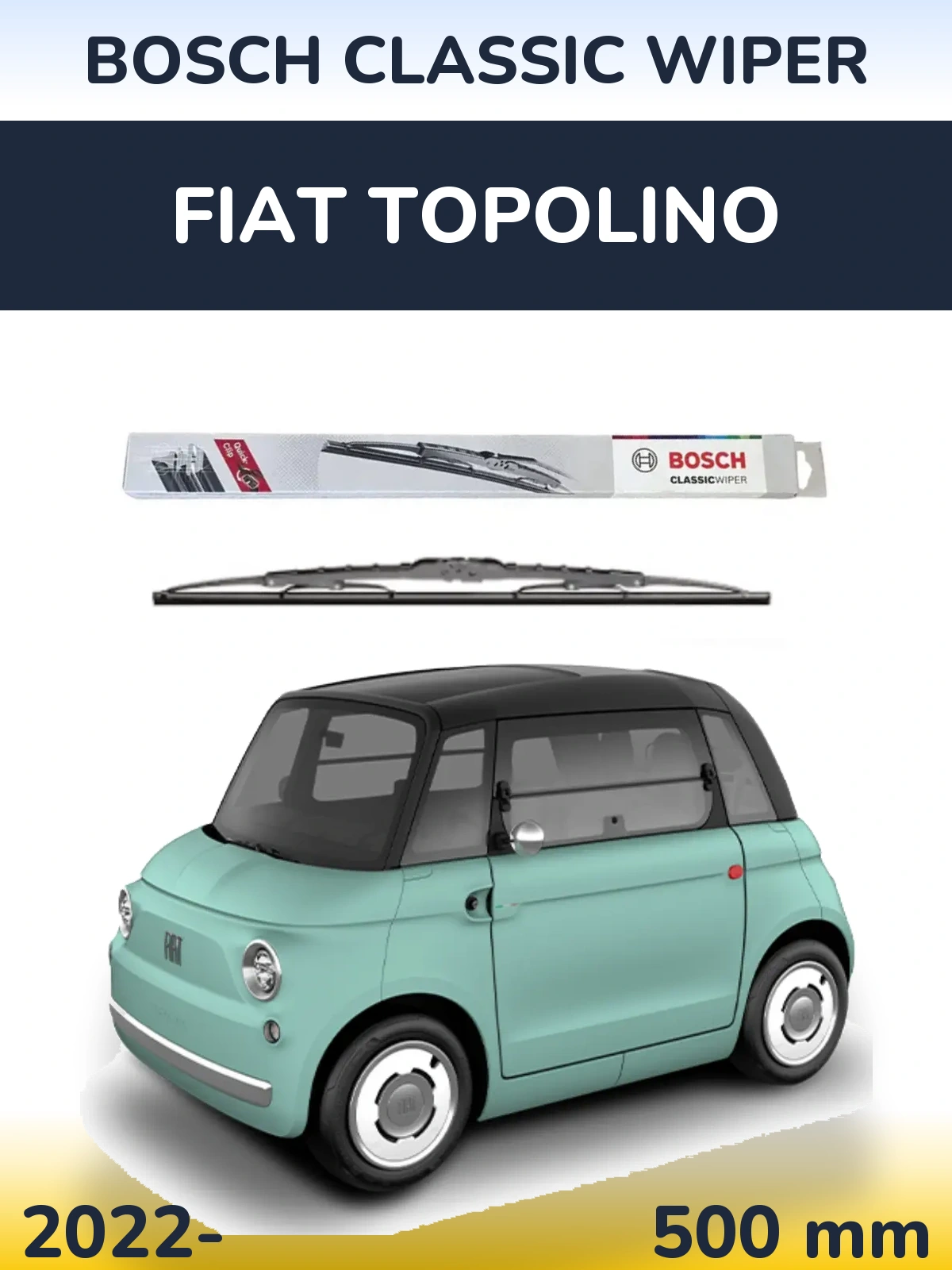 Front wiper blade BOSCH Classic Wiper 500 mm for Fiat Topolino 2022-2026
