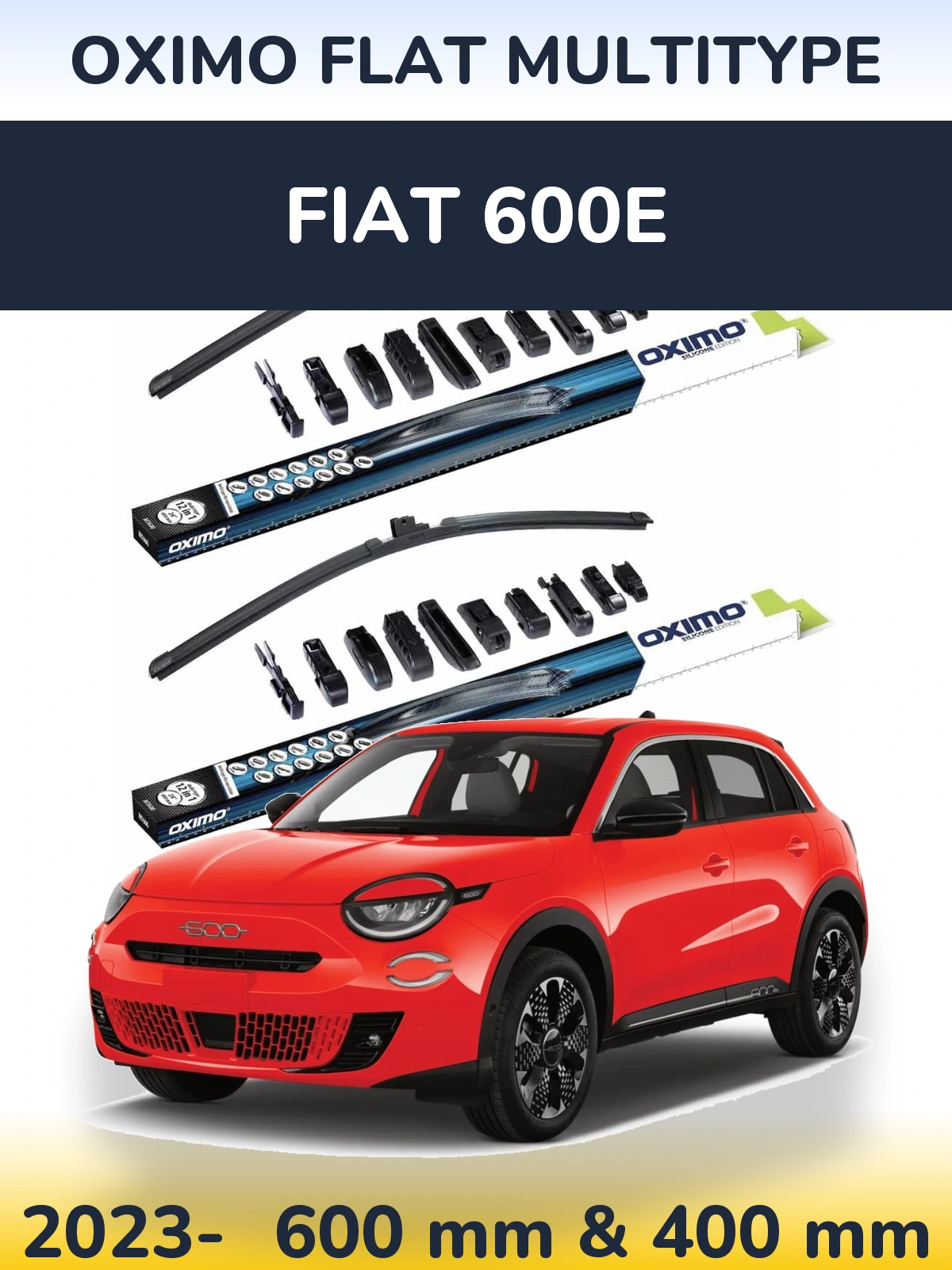 Front wiper blade set Oximo Flat MultiTipse 600 & 400 mm for Fiat 600e 2023-2026