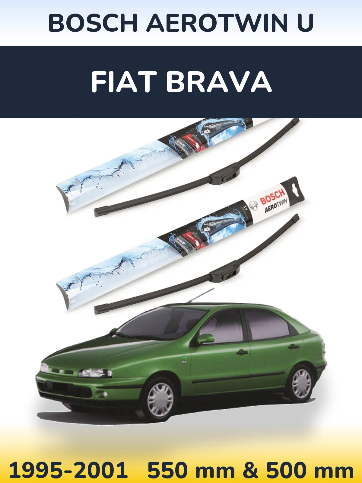 Front wiper blade set BOSCH AeroTwin U 550 & 500 mm for Fiat Brava 1995-2001