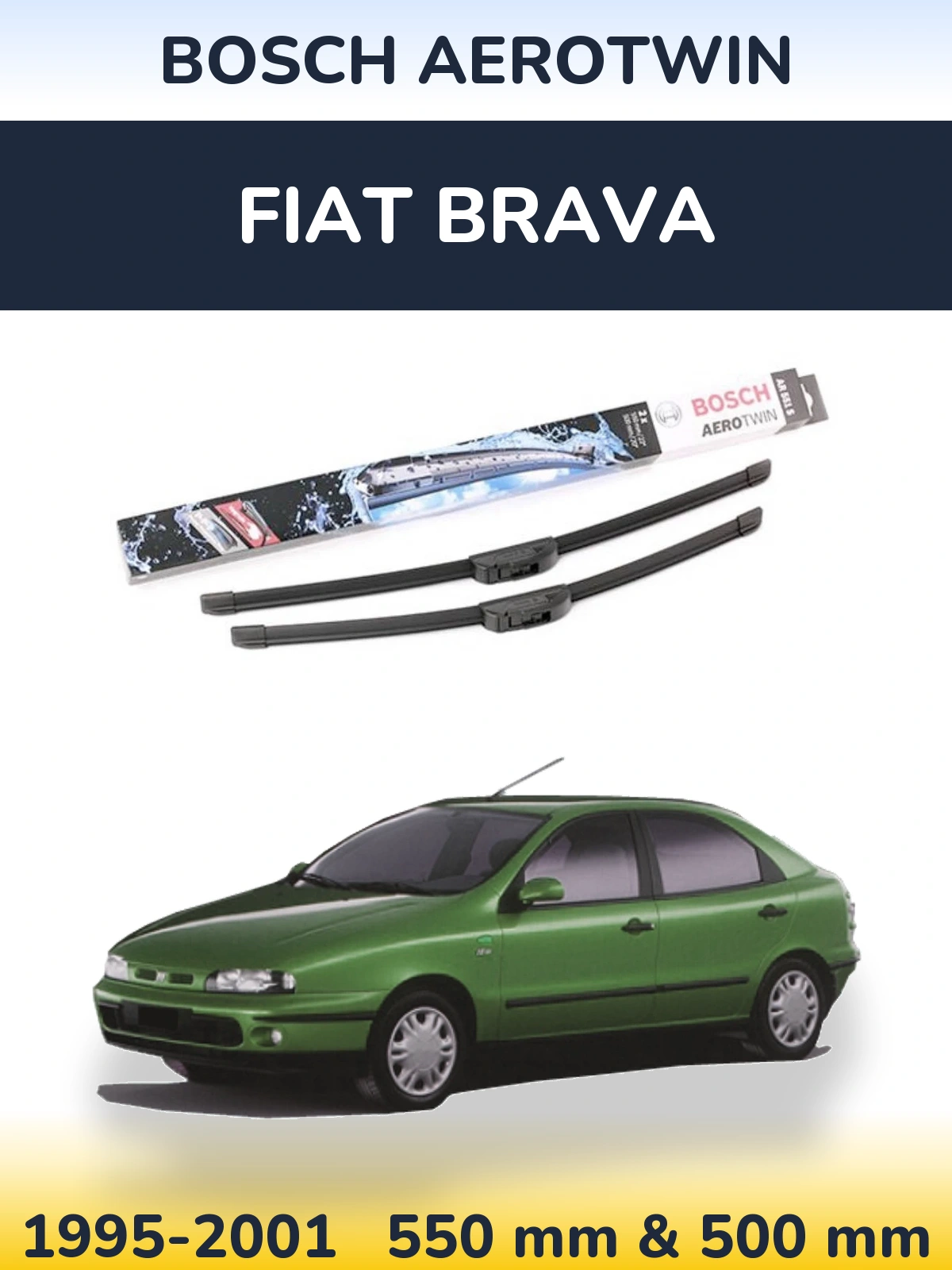 Front wiper blade set BOSCH AeroTwin 550 & 500 mm for Fiat Brava 1995-2001